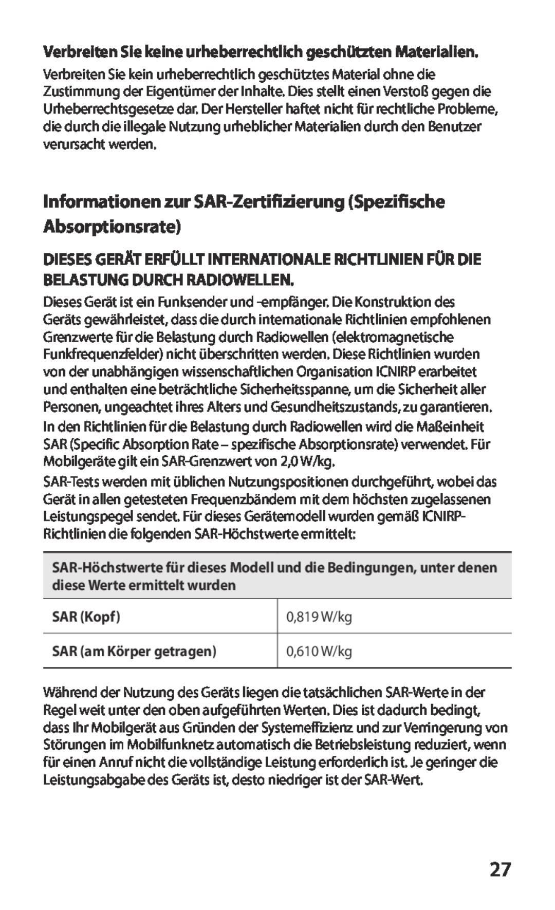 Samsung GT-P3100ZWETPH Informationen zur SAR-Zertifizierung Spezifische Absorptionsrate, SAR Kopf, 0,819 W/kg, 0,610 W/kg 