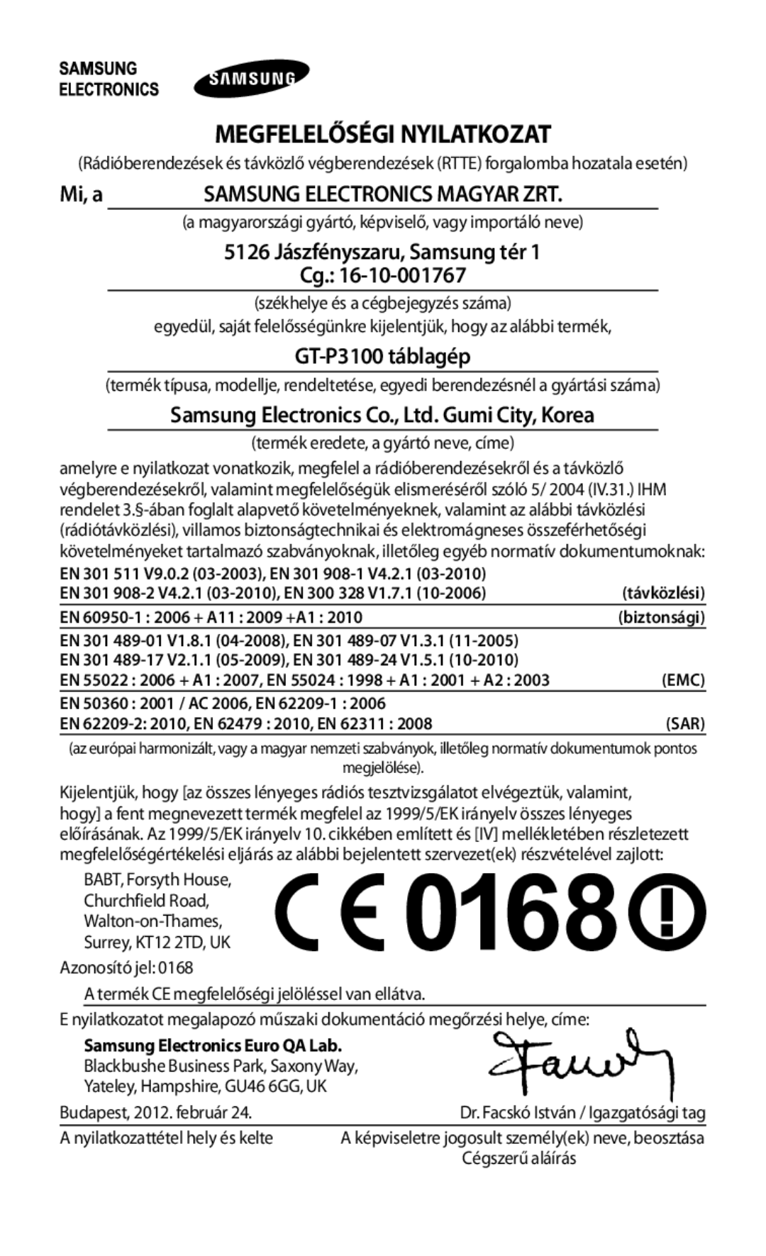 Samsung GT-P3100TSEDBT, GT-P3100TSAXEO, GT-P3100ZWADBT, GT-P3100TSAATO, GT-P3100ZWAATO manual Megfelelőségi Nyilatkozat, Mi, a 