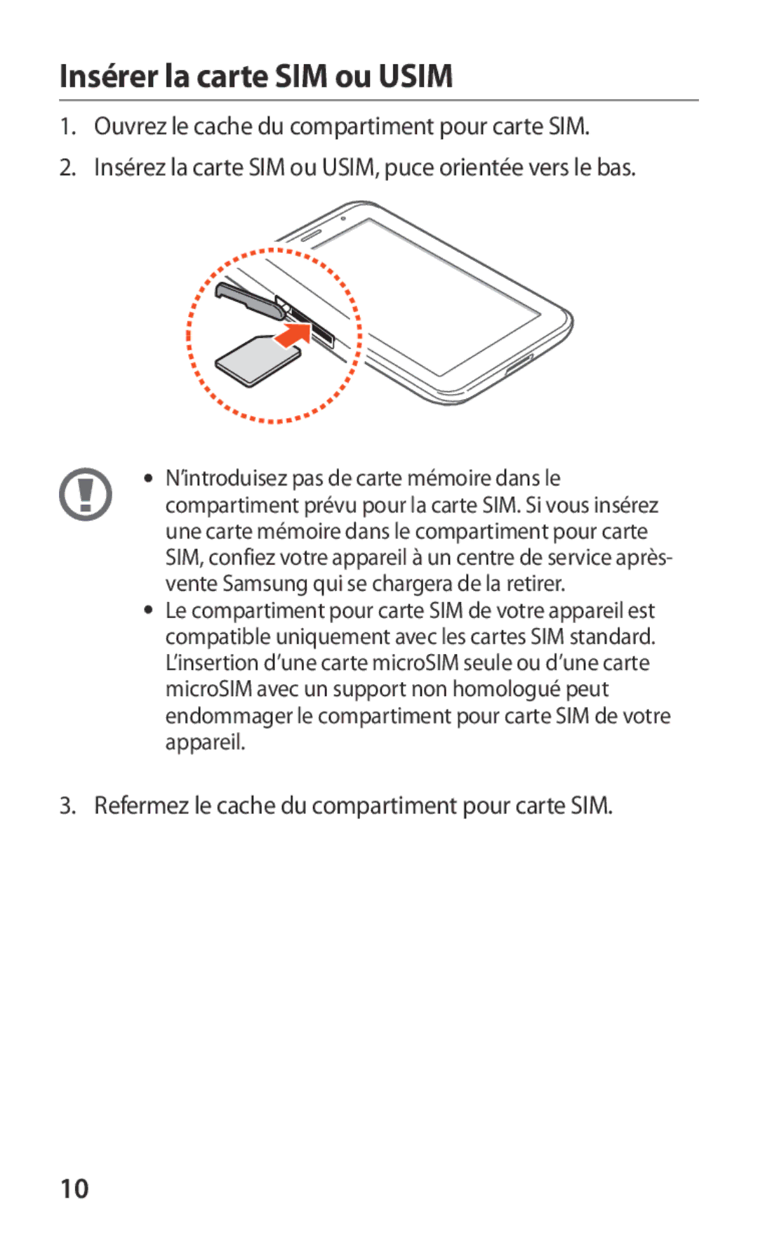 Samsung GT-P3100TSAGBL, GT-P3100TSEMTL, GT-P3100GRABGL, GT-P3100TSABGL, GT-P3100TSEBGL manual Insérer la carte SIM ou Usim 