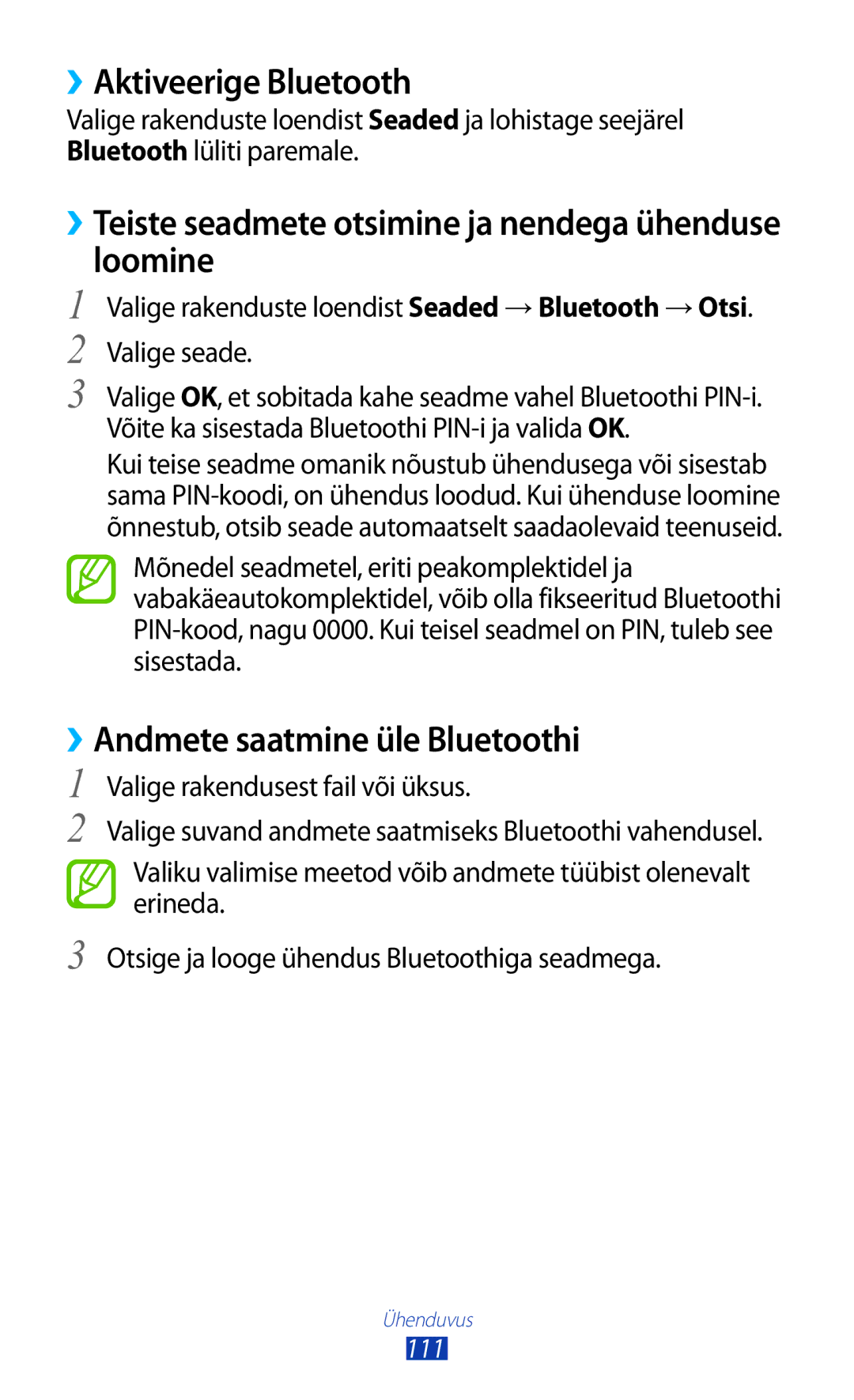 Samsung GT-P3100TSESEB, GT-P3100TSASEB ››Aktiveerige Bluetooth, ››Teiste seadmete otsimine ja nendega ühenduse loomine 