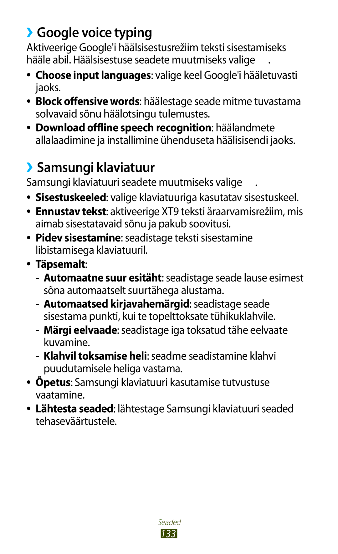 Samsung GT-P3100TSASEB manual ››Google voice typing, ››Samsungi klaviatuur, Samsungi klaviatuuri seadete muutmiseks valige 