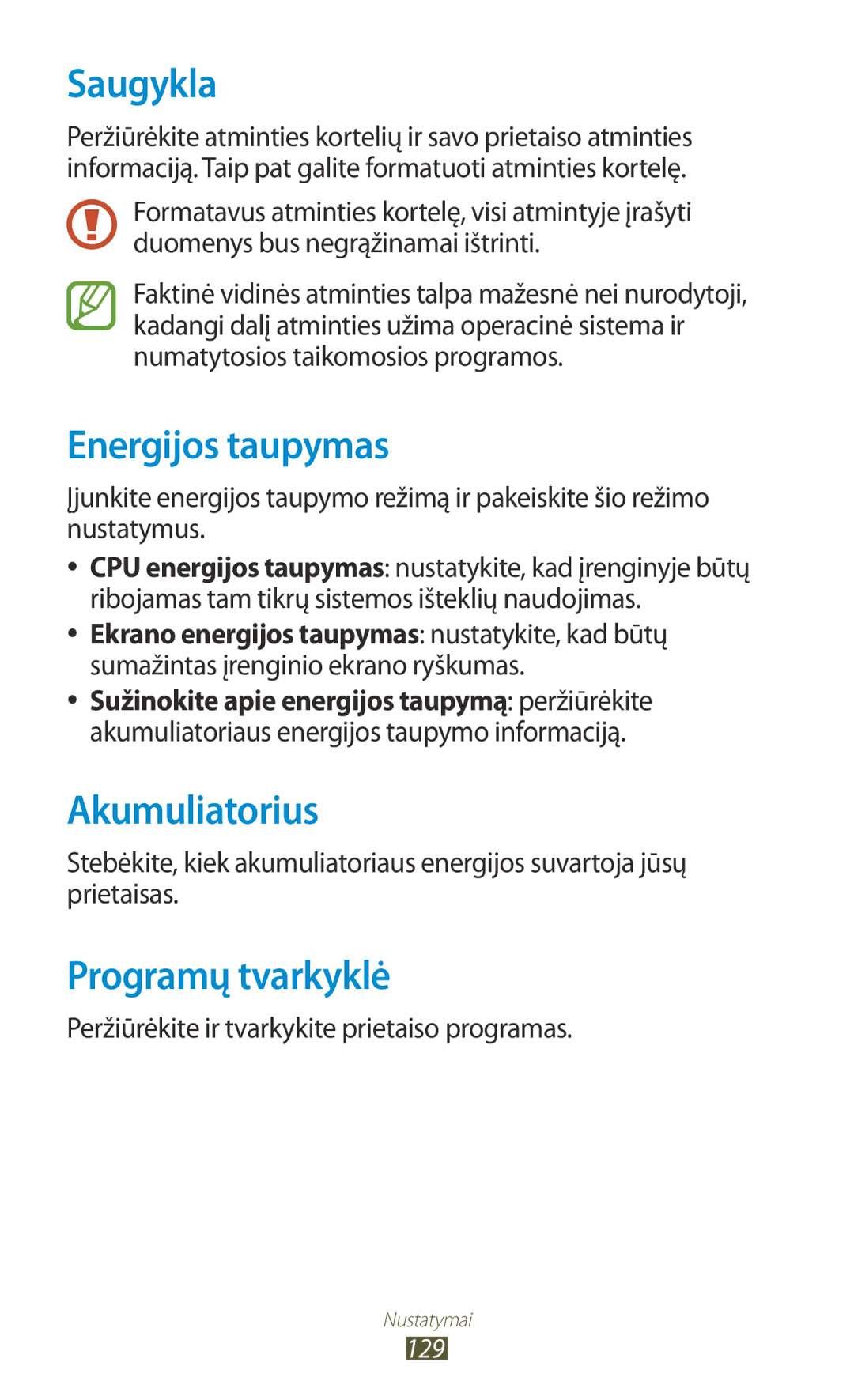 Samsung GT-P3100TSESEB, GT-P3100TSASEB, GT-P3100ZWASEB Saugykla, Energijos taupymas, Akumuliatorius, Programų tvarkyklė 