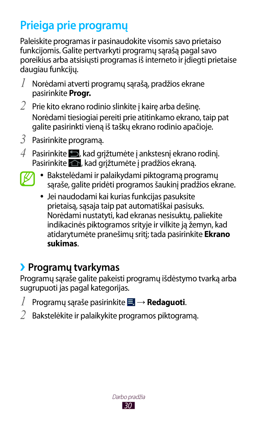 Samsung GT-P3100TSESEB, GT-P3100TSASEB, GT-P3100ZWASEB Prieiga prie programų, ››Programų tvarkymas, Pasirinkite programą 