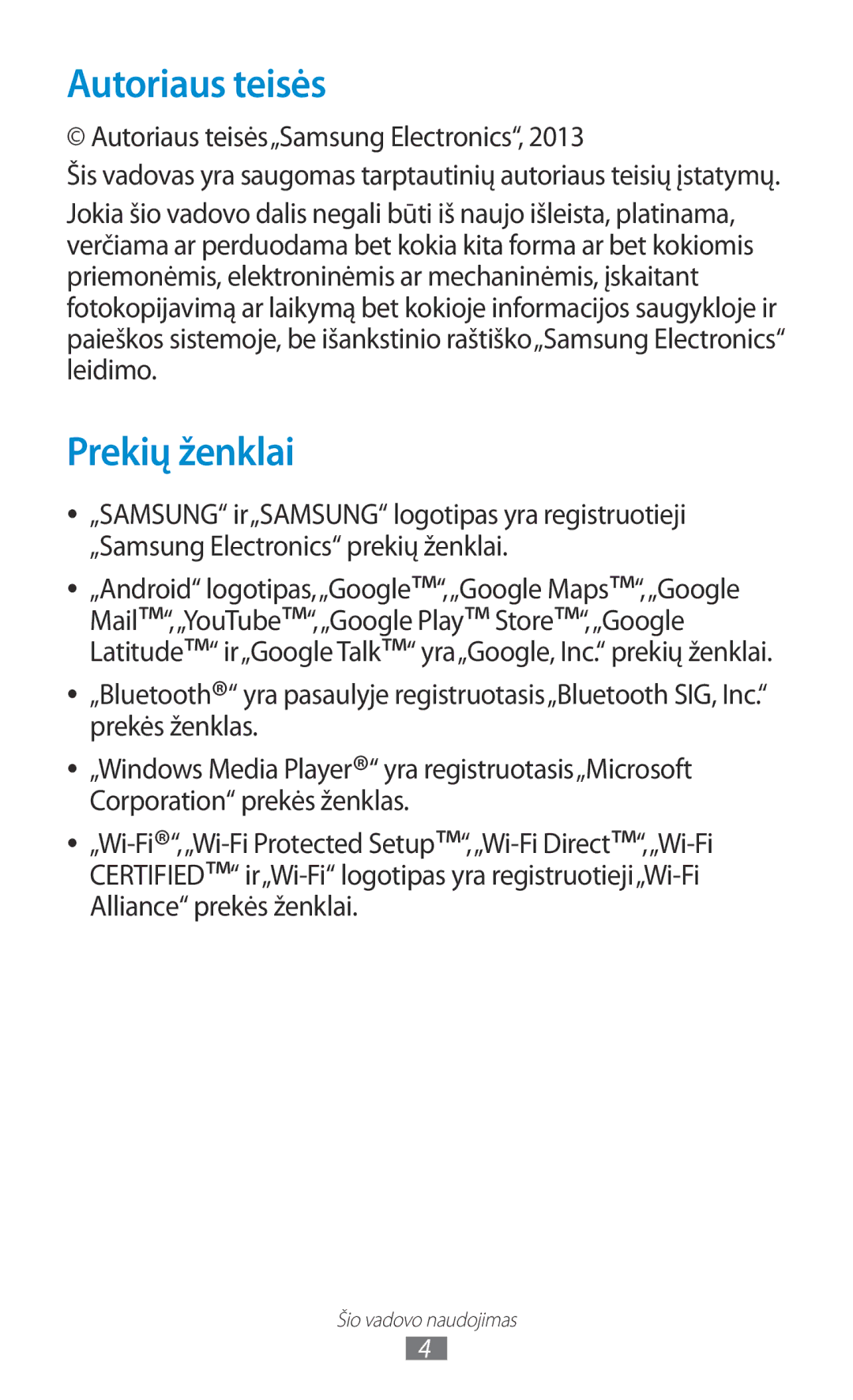 Samsung GT-P3100TSASEB, GT-P3100TSESEB, GT-P3100ZWASEB manual Prekių ženklai, Autoriaus teisės„Samsung Electronics 