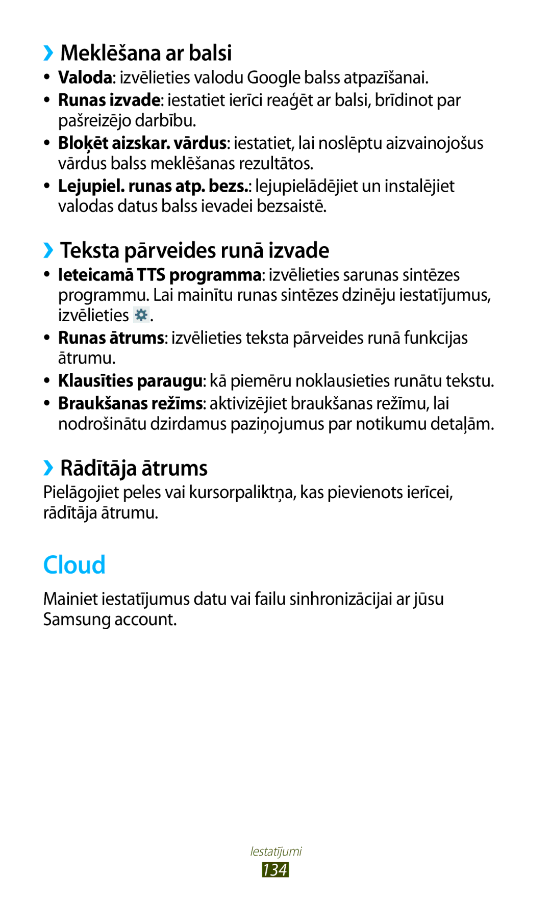 Samsung GT-P3100ZWASEB, GT-P3100TSESEB manual Cloud, ››Meklēšana ar balsi, ››Teksta pārveides runā izvade, ››Rādītāja ātrums 