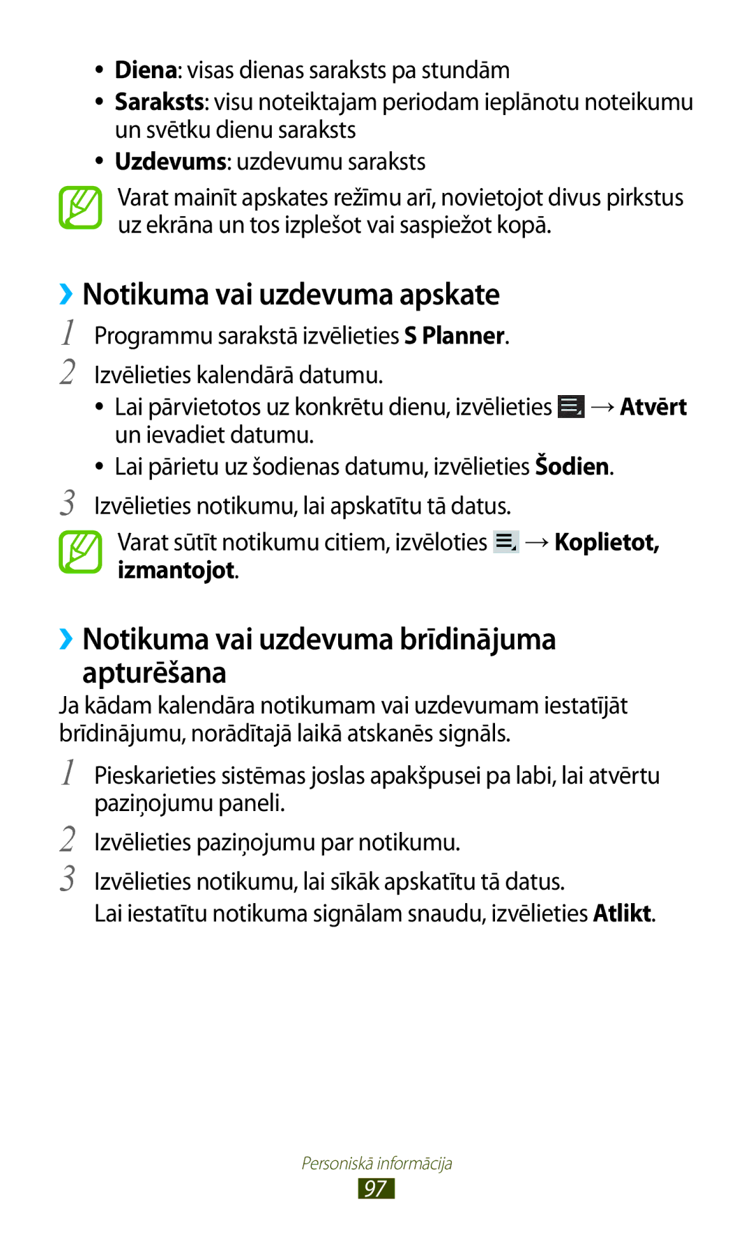 Samsung GT-P3100TSASEB, GT-P3100TSESEB ››Notikuma vai uzdevuma apskate, ››Notikuma vai uzdevuma brīdinājuma apturēšana 