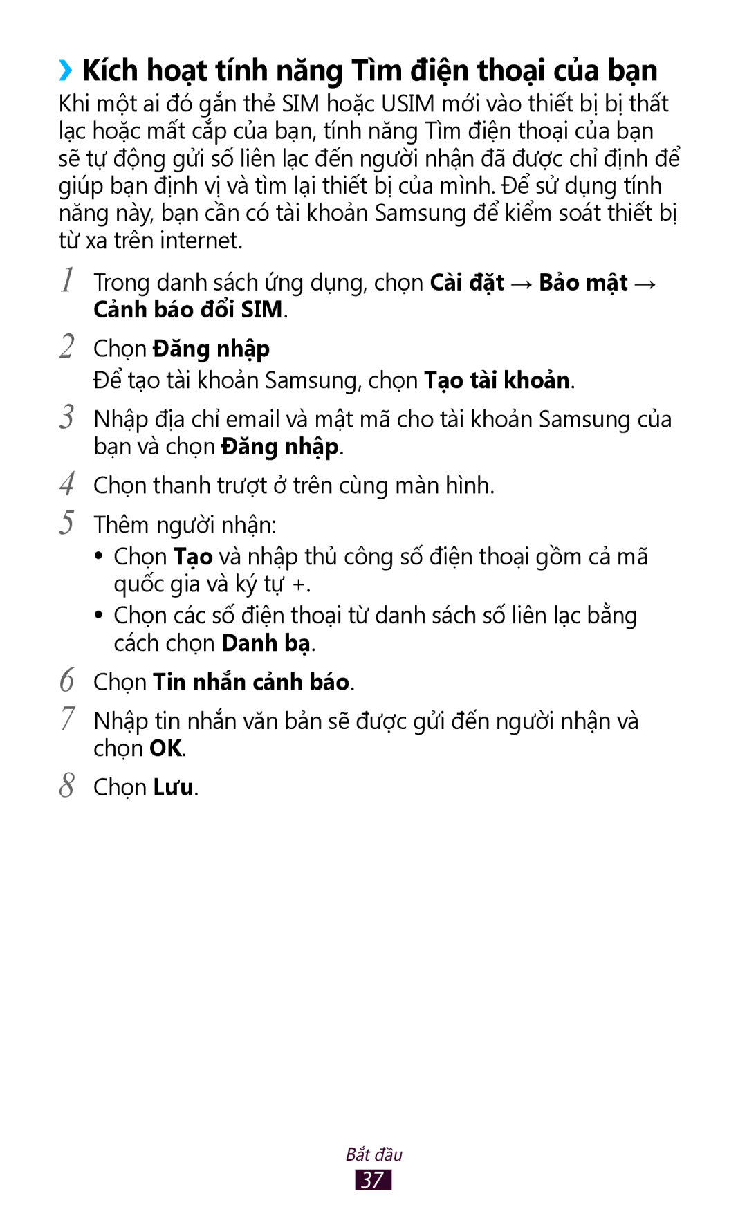 Samsung GT-P3100GRYXXV manual ››Kích hoạ̣t tính năng Tì̀m điện thoạ̣i củ̉a bạ̣n, Chọn Đăng nhập, Chọn Tin nhắn cảnh báo 