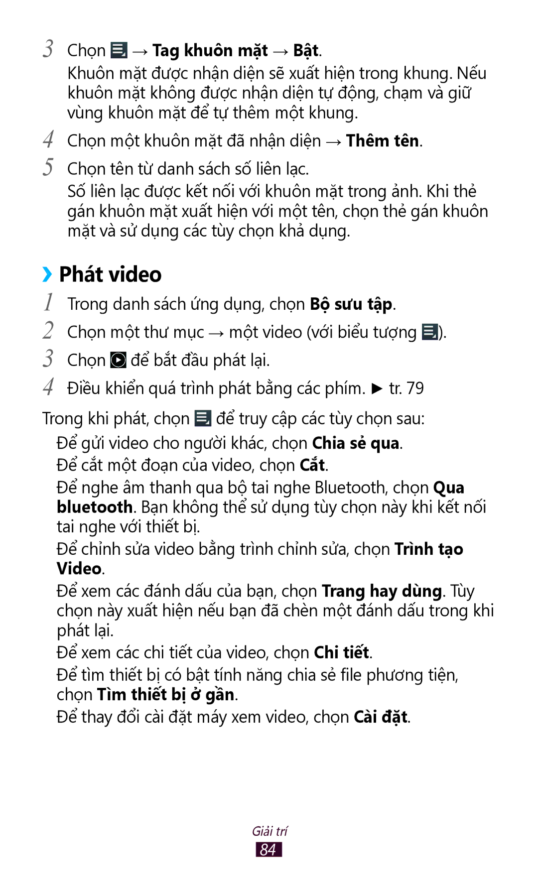 Samsung GT-P3100TSEXXV, GT-P3100GRYXXV, GT-P3100ZWEXXV, GT-P3100TSEXEV manual ››Phát video, Chọn → Tag khuôn măt → Bật 