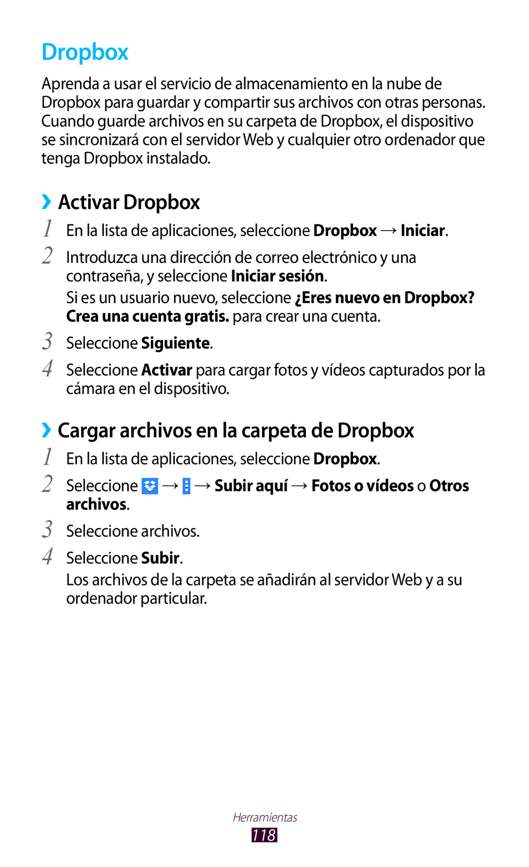 Samsung GT-P3100TSAPRO, GT-P3100ZWAAMN ››Activar Dropbox, ››Cargar archivos en la carpeta de Dropbox, Archivos, 118 