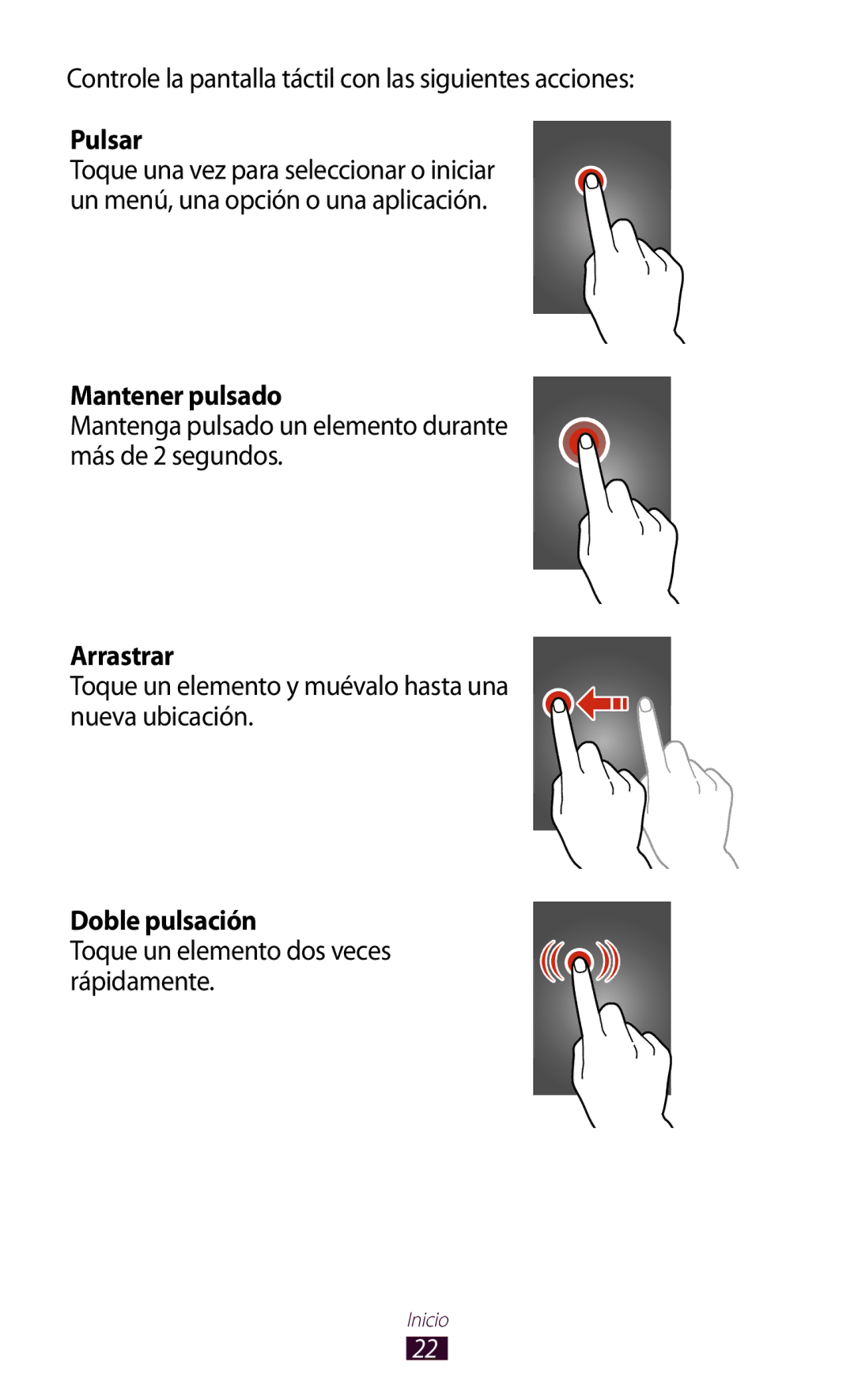 Samsung GT-P3100TSAPHE, GT-P3100ZWAAMN, GT-P3100ZWAPHE, GT-P3100TSEAMN Pulsar, Mantener pulsado, Arrastrar, Doble pulsación 