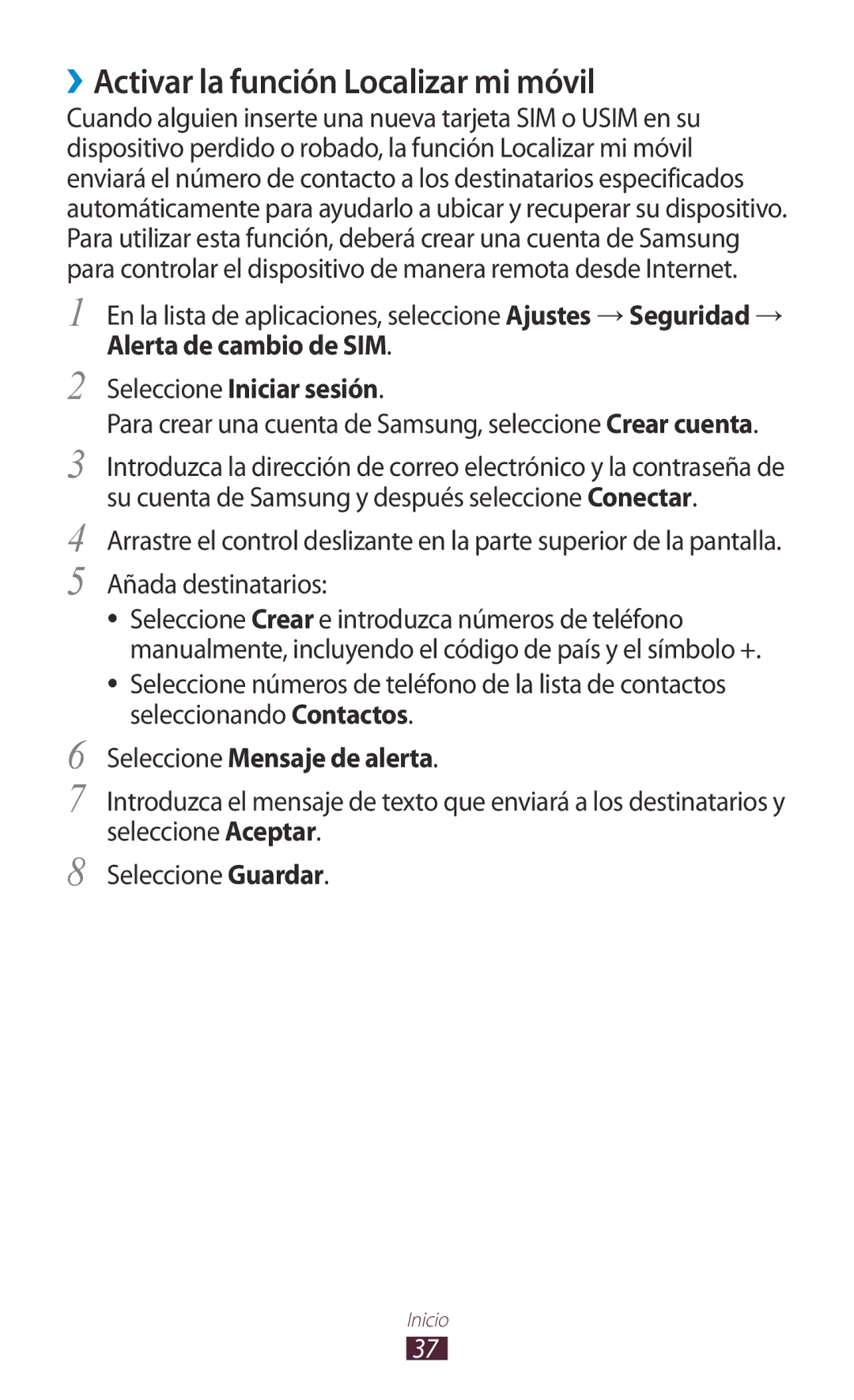 Samsung GT-P3100TSAAMN manual ››Activar la función Localizar mi móvil, Alerta de cambio de SIM Seleccione Iniciar sesión 