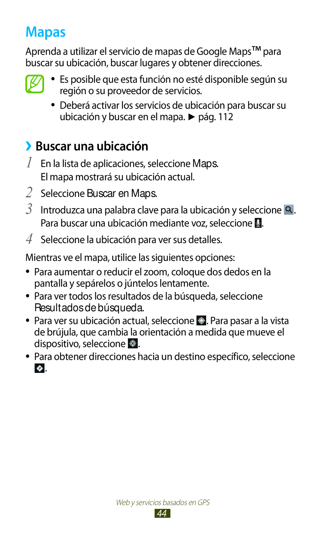 Samsung GT-P3100ZWEAMN, GT-P3100ZWAAMN, GT-P3100ZWAPHE manual Mapas, ››Buscar una ubicación, Seleccione Buscar en Maps 