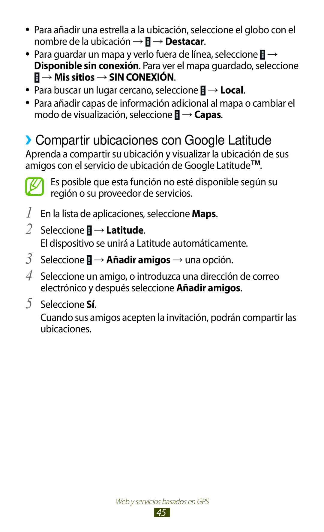 Samsung GT-P3100ZWEPHE, GT-P3100ZWAAMN manual ››Compartir ubicaciones con Google Latitude, →Mis sitios →SIN Conexión 