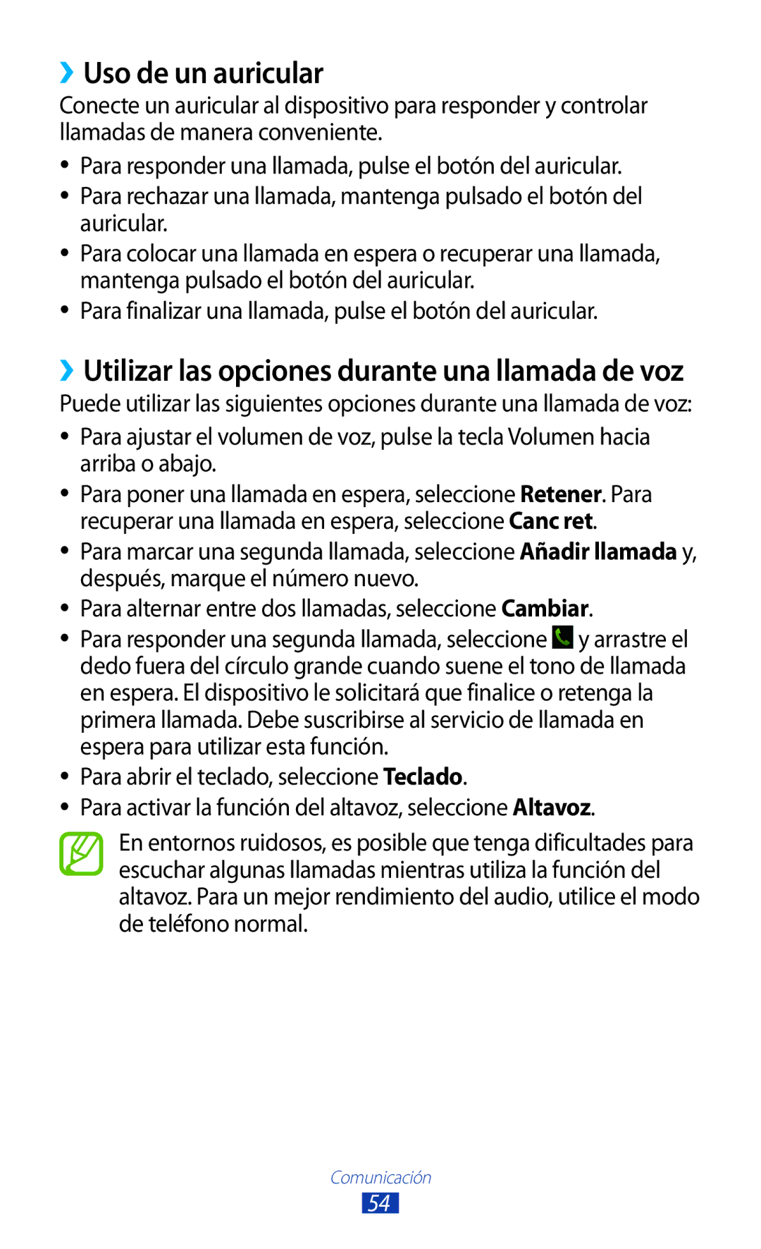 Samsung GT-P3100ZWEAMN, GT-P3100ZWAAMN manual ››Uso de un auricular, ››Utilizar las opciones durante una llamada de voz 