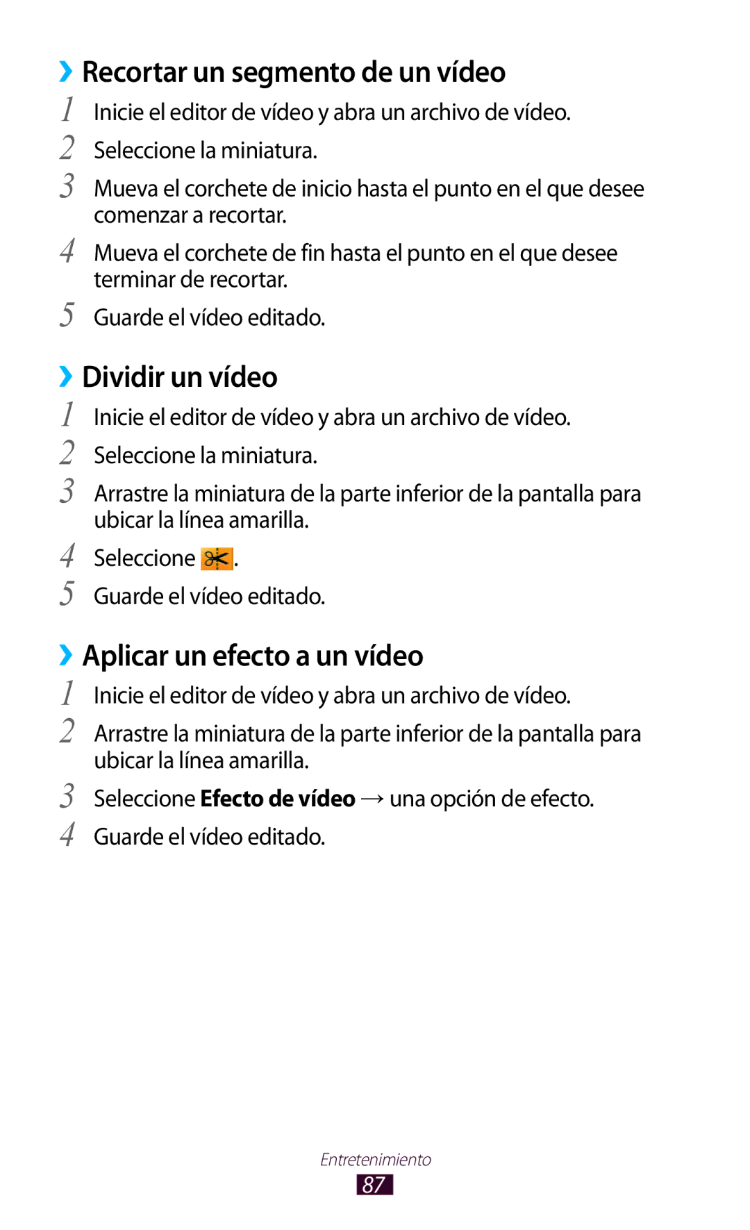 Samsung GT-P3100TSAAMN manual ››Recortar un segmento de un vídeo, ››Dividir un vídeo, ››Aplicar un efecto a un vídeo 