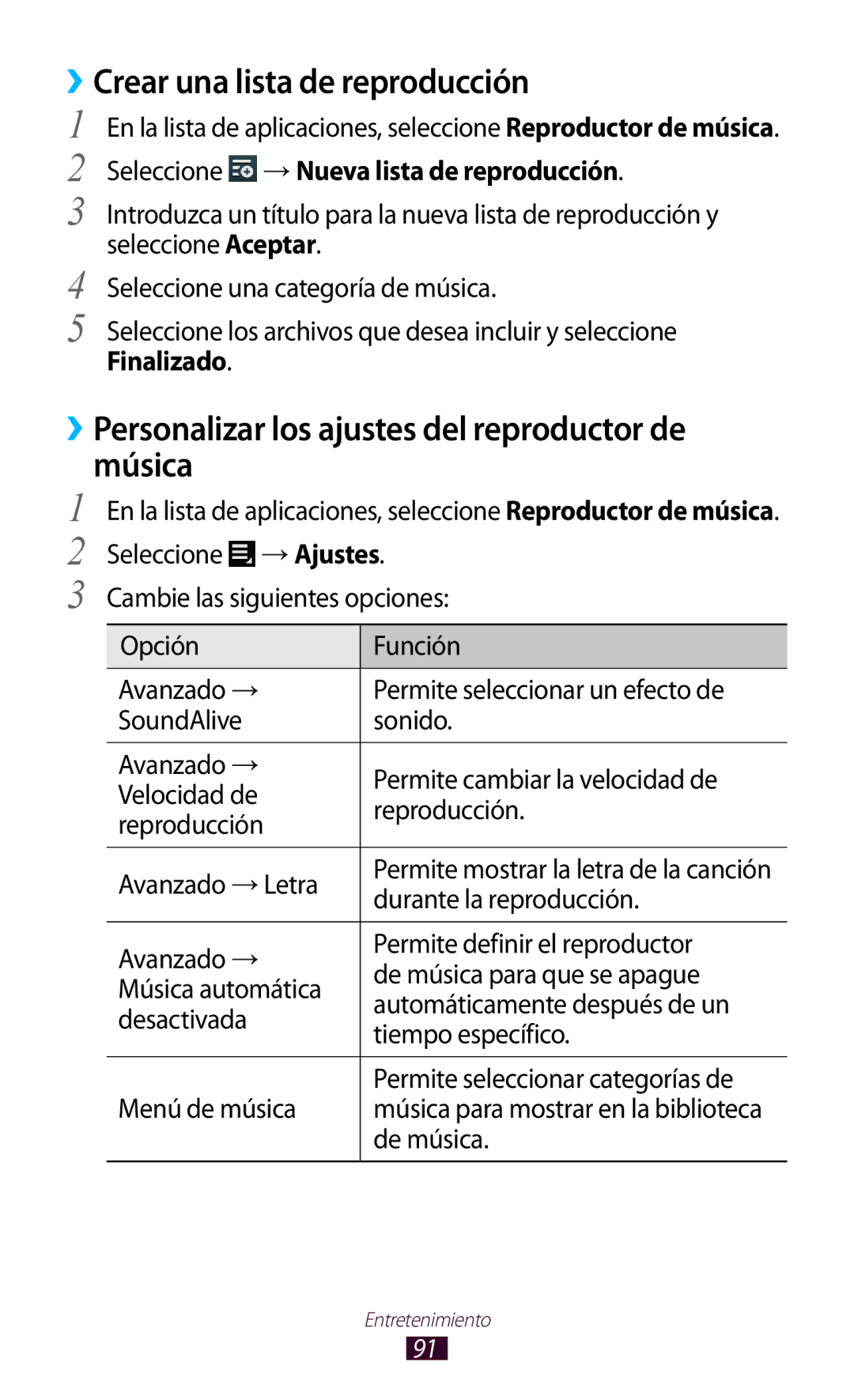 Samsung GT-P3100ZWAPHE ››Crear una lista de reproducción, ››Personalizar los ajustes del reproductor de música, Finalizado 