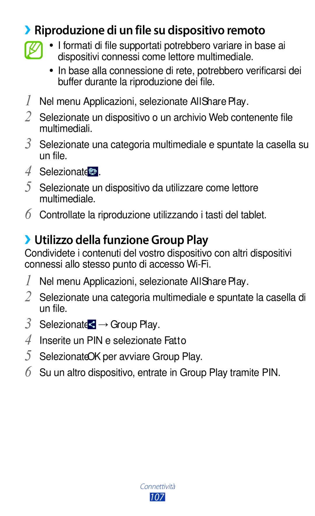 Samsung GT-P3100TSAOMN ››Utilizzo della funzione Group Play, Su un altro dispositivo, entrate in Group Play tramite PIN 