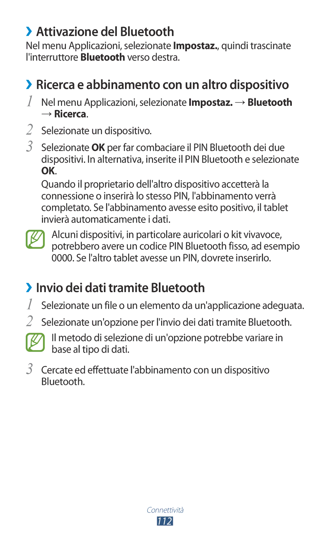 Samsung GT-P3100TSEITV, GT-P3100ZWAHUI manual ››Attivazione del Bluetooth, ››Invio dei dati tramite Bluetooth, → Ricerca 