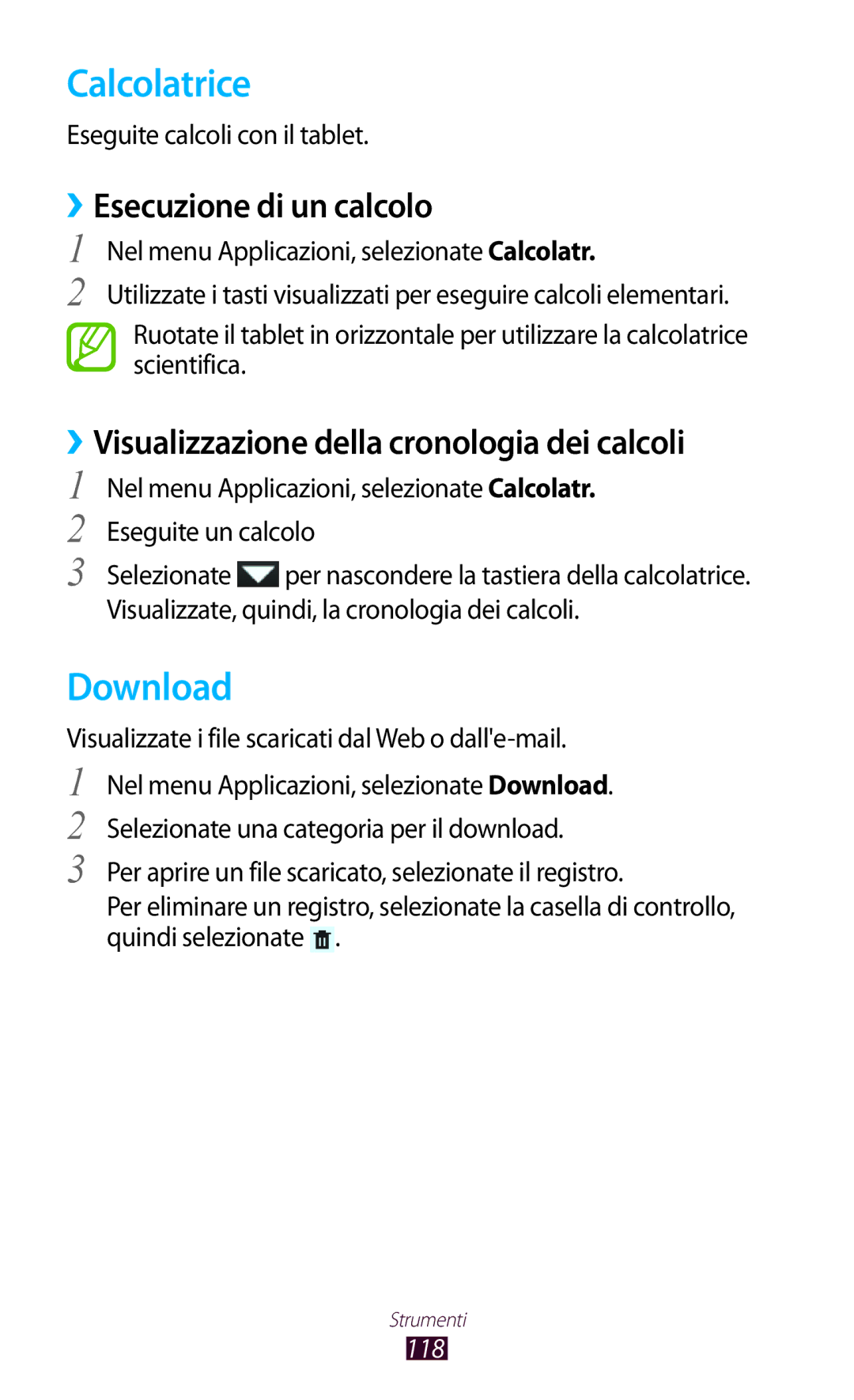 Samsung GT-P3100ZWAOMN Calcolatrice, Download, ››Esecuzione di un calcolo, ››Visualizzazione della cronologia dei calcoli 