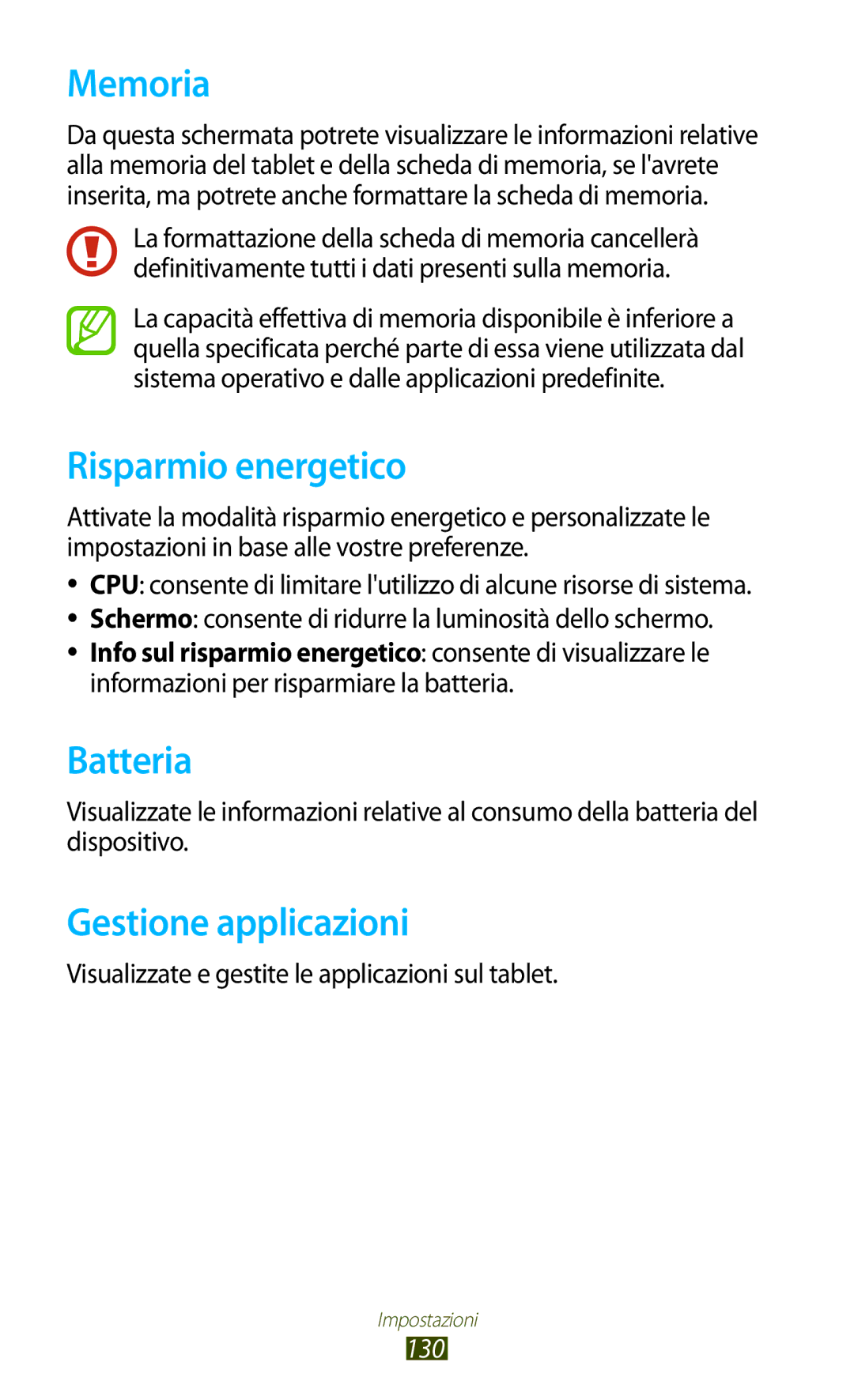 Samsung GT-P3100ZWAOMN, GT-P3100ZWAHUI, GT-P3100ZWAITV manual Memoria, Risparmio energetico, Batteria, Gestione applicazioni 