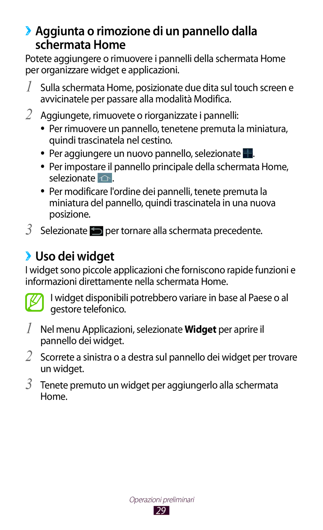 Samsung GT-P3100ZWEOMN, GT-P3100ZWAHUI manual ››Aggiunta o rimozione di un pannello dalla schermata Home, ››Uso dei widget 