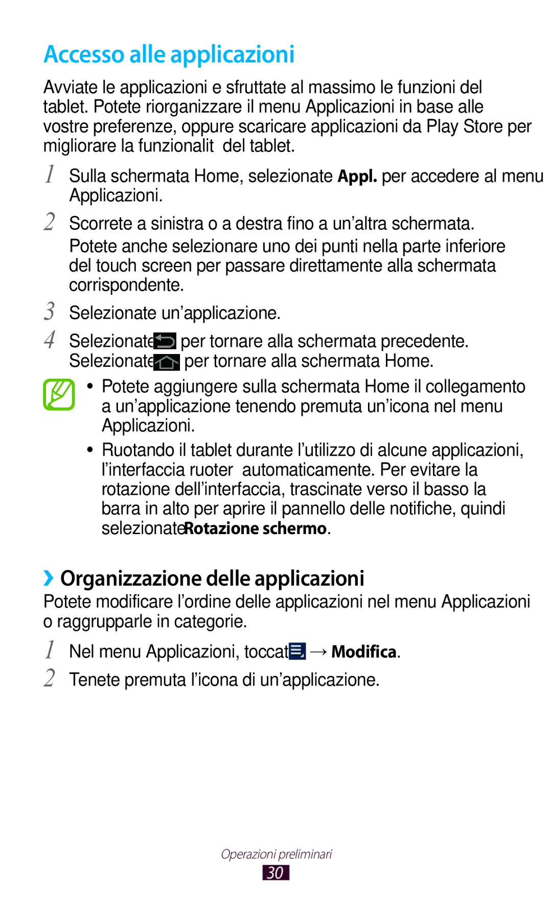 Samsung GT-P3100TSATIM, GT-P3100ZWAHUI, GT-P3100ZWAITV manual Accesso alle applicazioni, ››Organizzazione delle applicazioni 