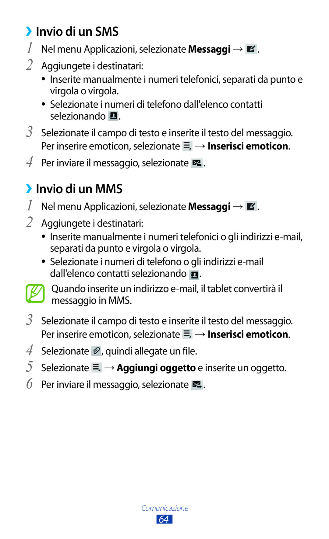 Samsung GT-P3100TSEITV, GT-P3100ZWAHUI, GT-P3100ZWAITV, GT-P3100ZWAWIN, GT-P3100TSEOMN ››Invio di un SMS, ››Invio di un MMS 