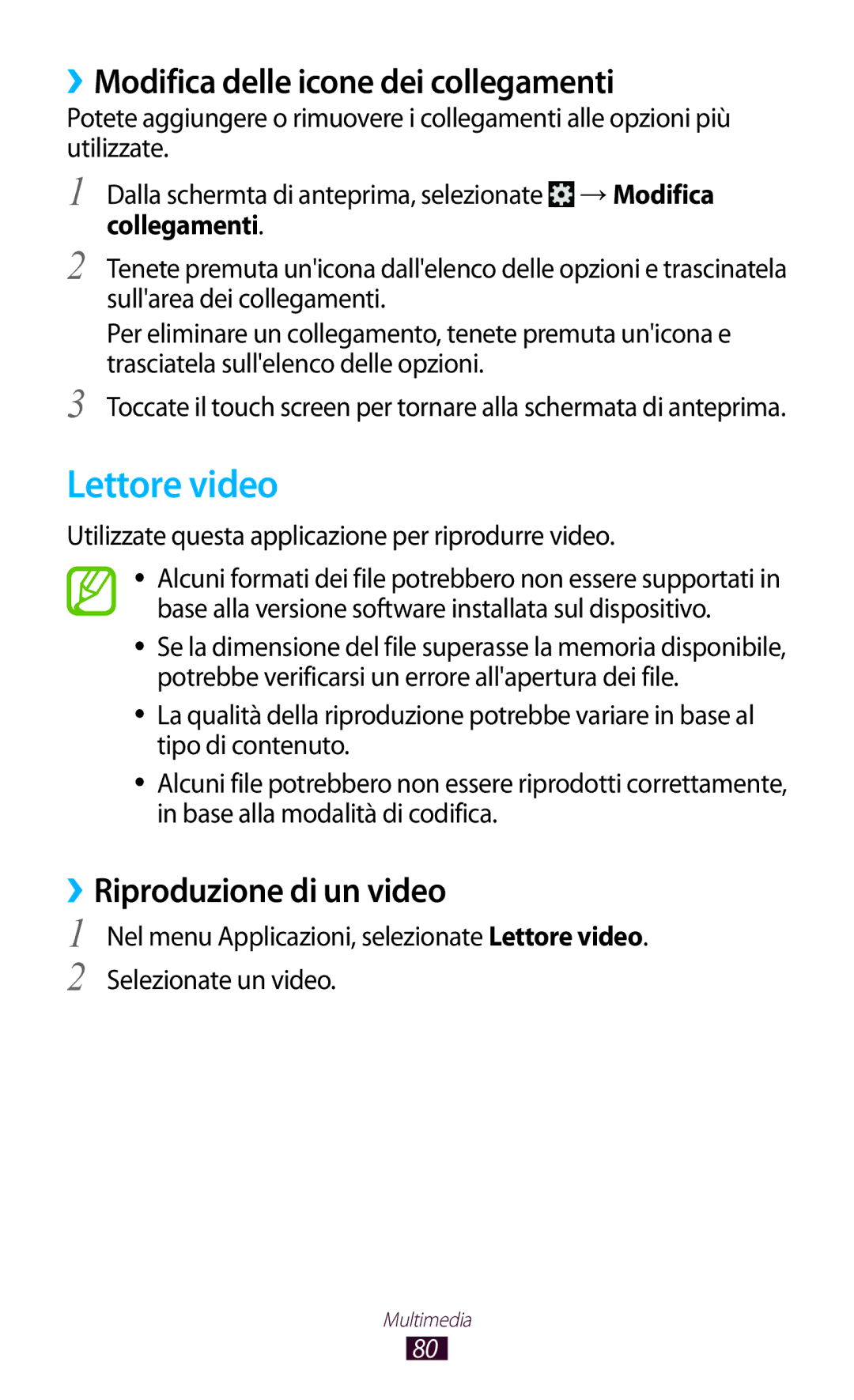 Samsung GT-P3100ZWEITV, GT-P3100ZWAHUI, GT-P3100ZWAITV manual Lettore video, ››Modifica delle icone dei collegamenti 