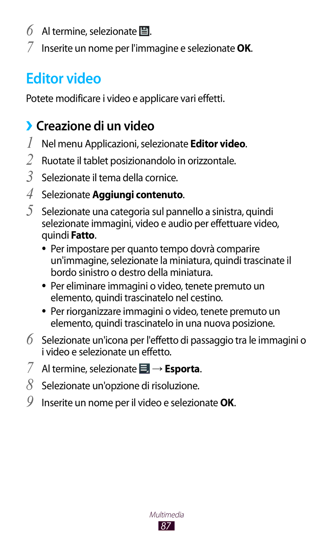 Samsung GT-P3100TSEOMN manual Editor video, ››Creazione di un video, Potete modificare i video e applicare vari effetti 