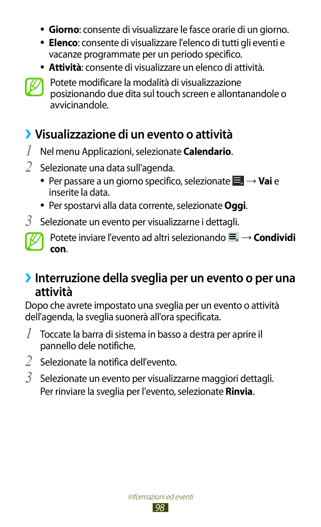 Samsung GT-P3100ZWAWIN, GT-P3100ZWAHUI, GT-P3100ZWAITV, GT-P3100TSEOMN manual ››Visualizzazione di un evento o attività 