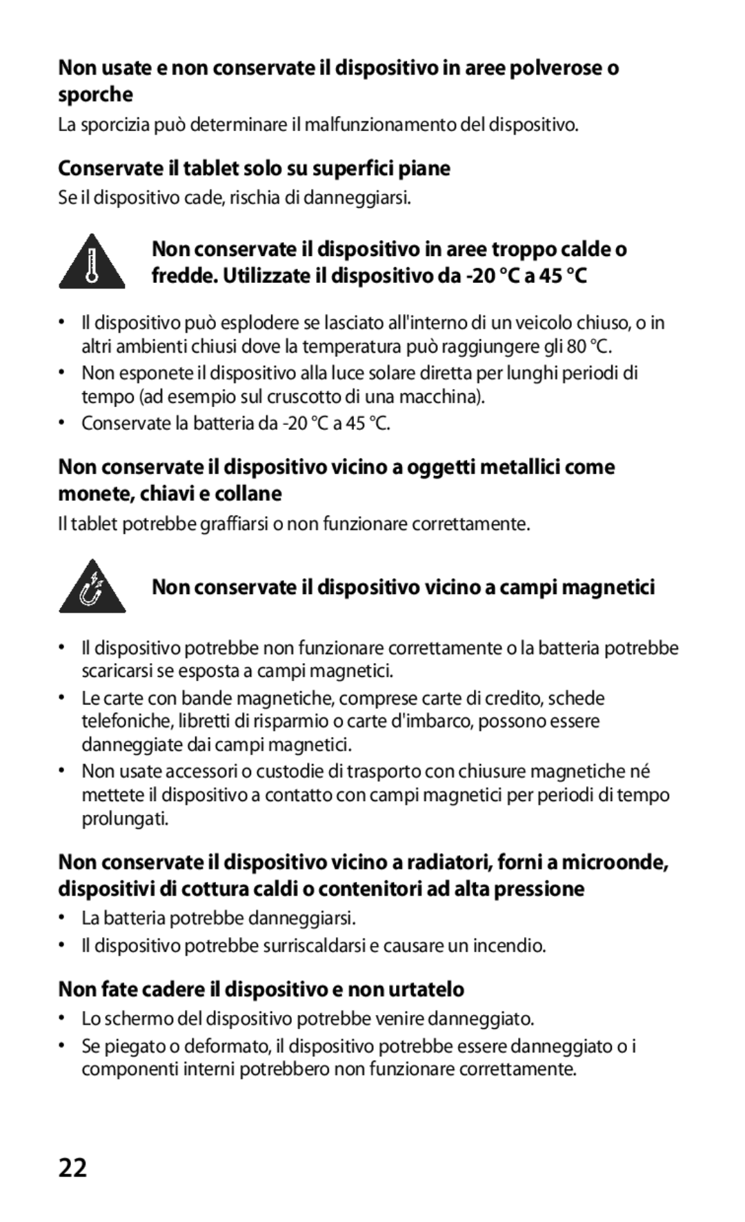 Samsung GT-P3100ZWAOMN manual Conservate il tablet solo su superfici piane, Non fate cadere il dispositivo e non urtatelo 