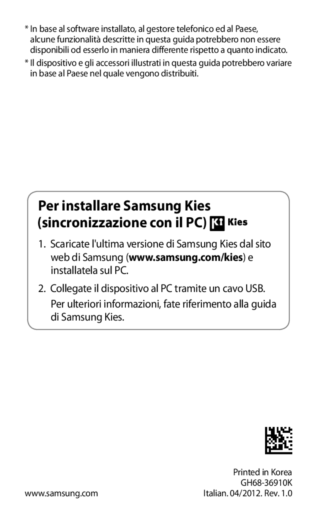 Samsung GT-P3100ZWEITV, GT-P3100ZWAHUI, GT-P3100ZWAITV manual Per installare Samsung Kies sincronizzazione con il PC 