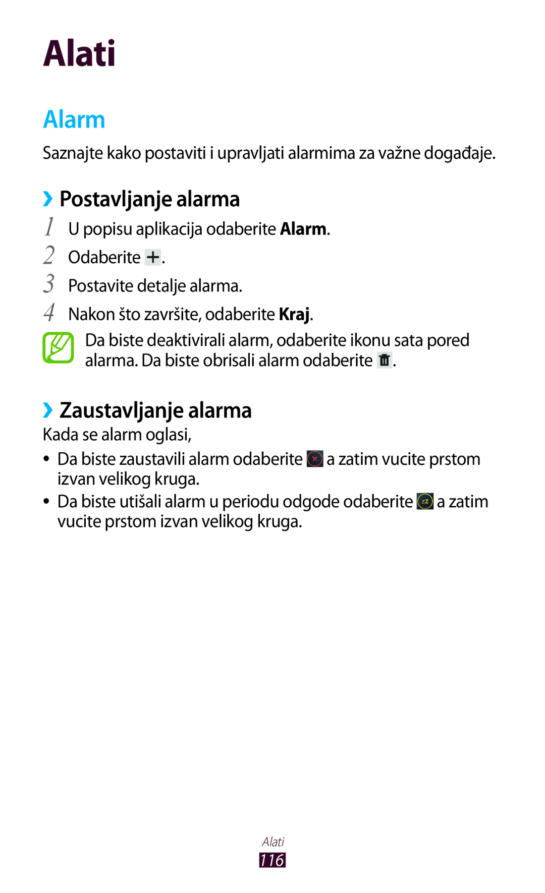 Samsung GT-P3100TSAVIP, GT-P3100ZWATRA, GT-P3100ZWAVIP, GT-P3100TSEVIP Alarm, ››Postavljanje alarma, ››Zaustavljanje alarma 