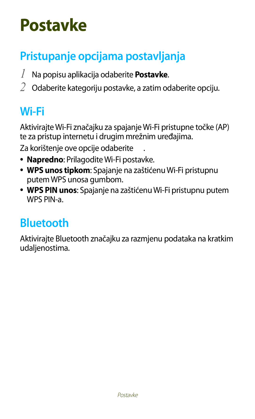 Samsung GT-P3100TSAVIP, GT-P3100ZWATRA, GT-P3100ZWAVIP, GT-P3100TSEVIP manual Postavke, Pristupanje opcijama postavljanja 