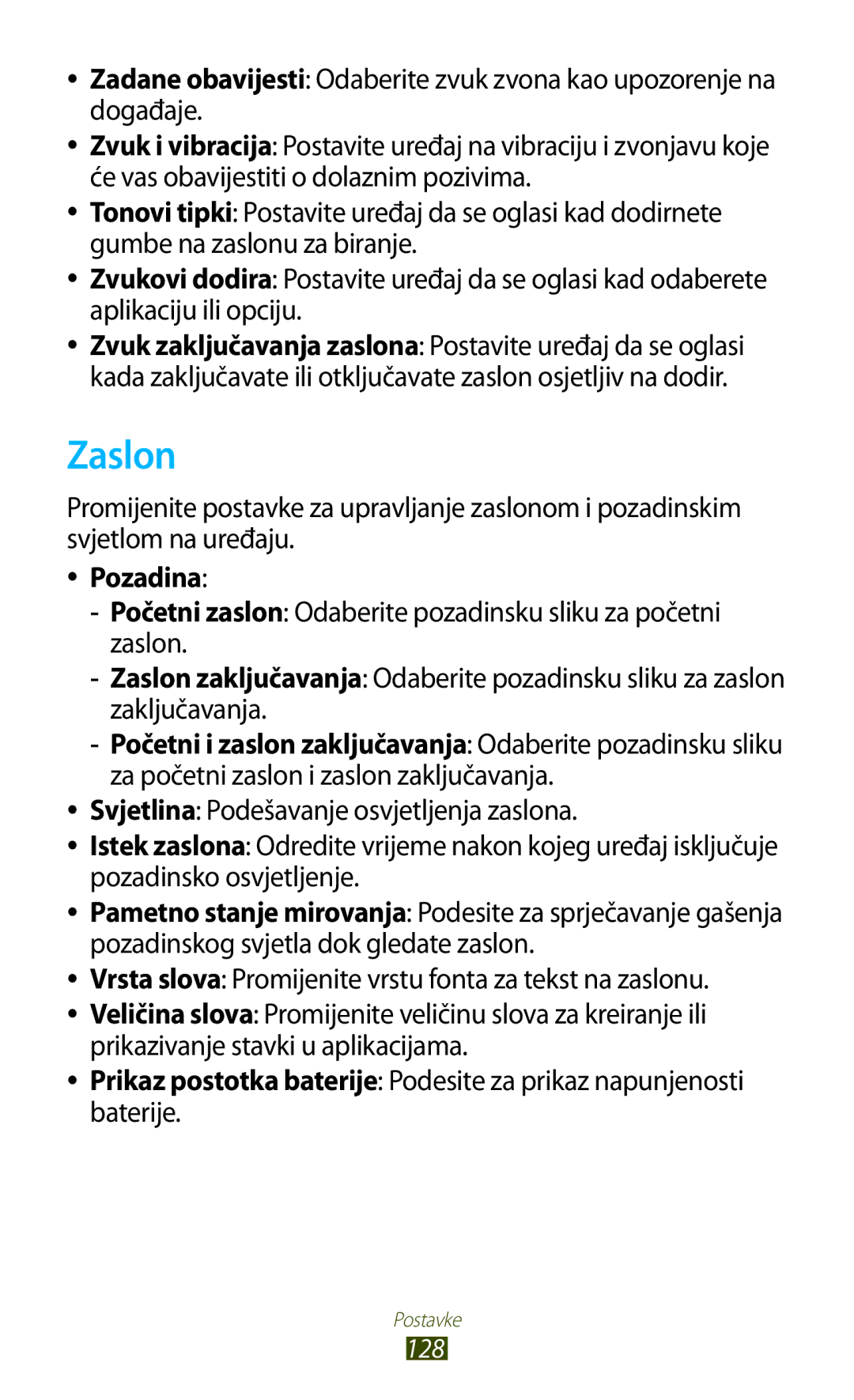 Samsung GT-P3100ZWATRA, GT-P3100ZWAVIP, GT-P3100TSEVIP, GT-P3100TSASMO, GT-P3100TSAVIP, GT-P3100TSETRA manual Zaslon, Pozadina 