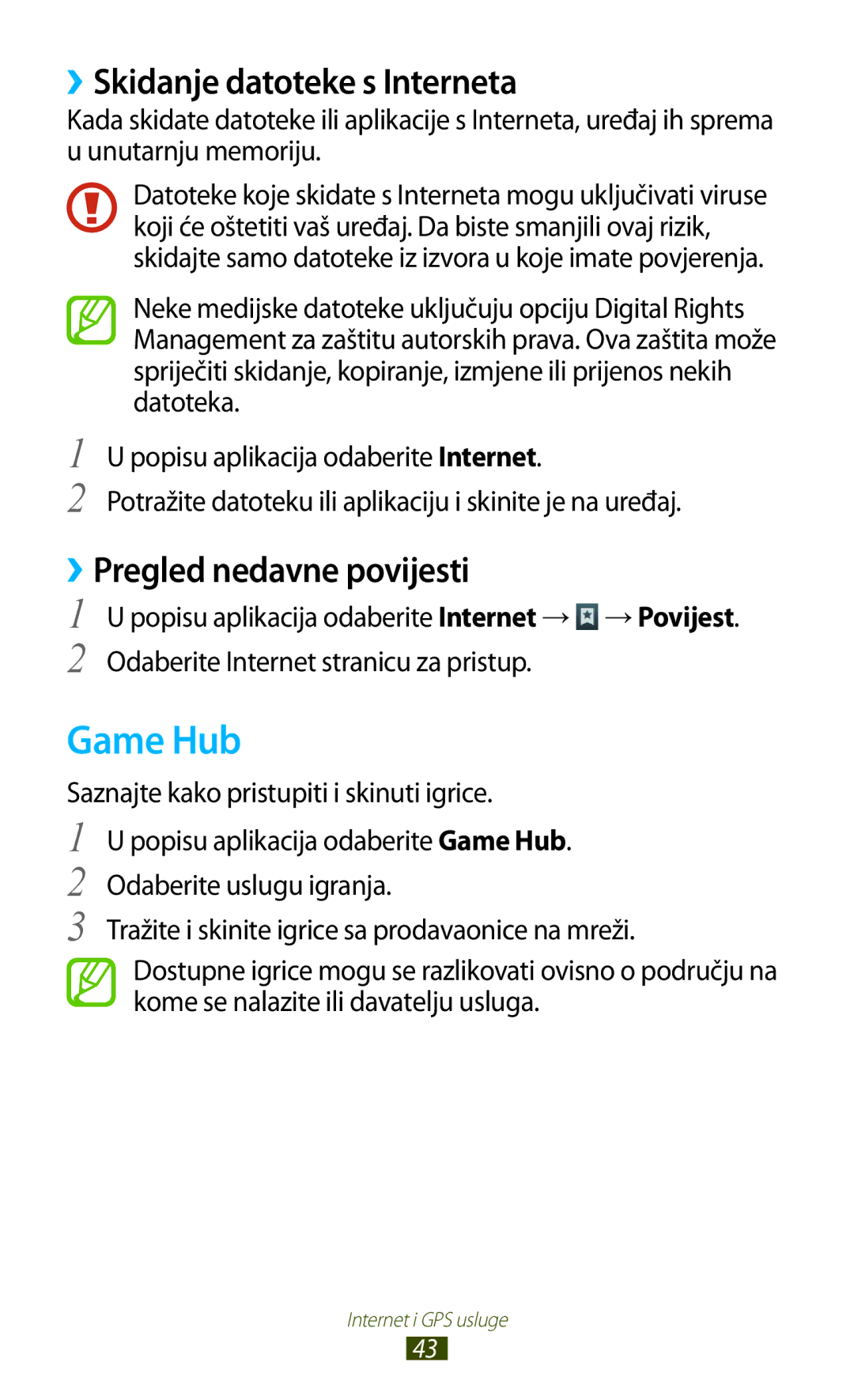 Samsung GT-P3100TSASMO, GT-P3100ZWATRA manual Game Hub, ››Skidanje datoteke s Interneta, ››Pregled nedavne povijesti 