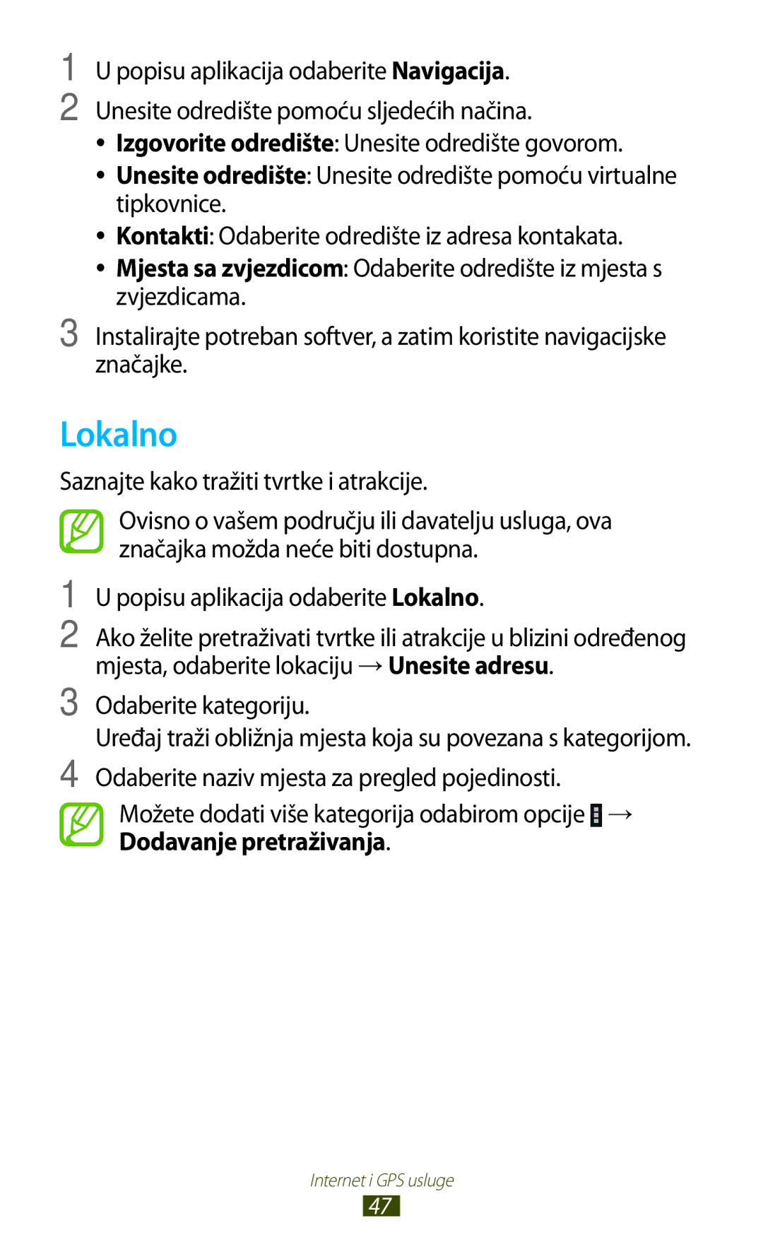 Samsung GT-P3100TSETWO, GT-P3100ZWATRA Saznajte kako tražiti tvrtke i atrakcije, Popisu aplikacija odaberite Lokalno 