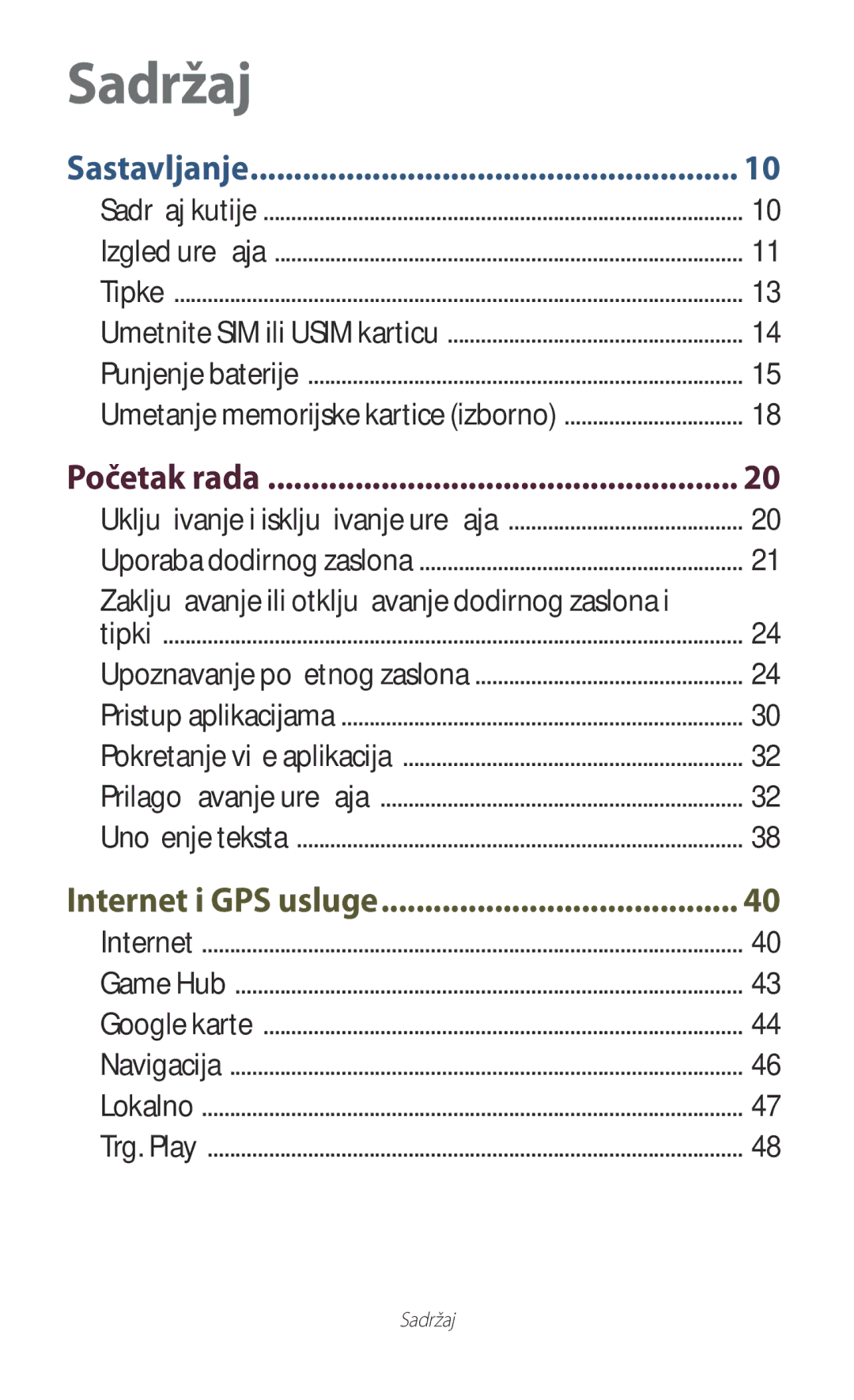 Samsung GT-P3100ZWASMO, GT-P3100ZWATRA, GT-P3100ZWAVIP manual Početak rada, Zaključavanje ili otključavanje dodirnog zaslona 