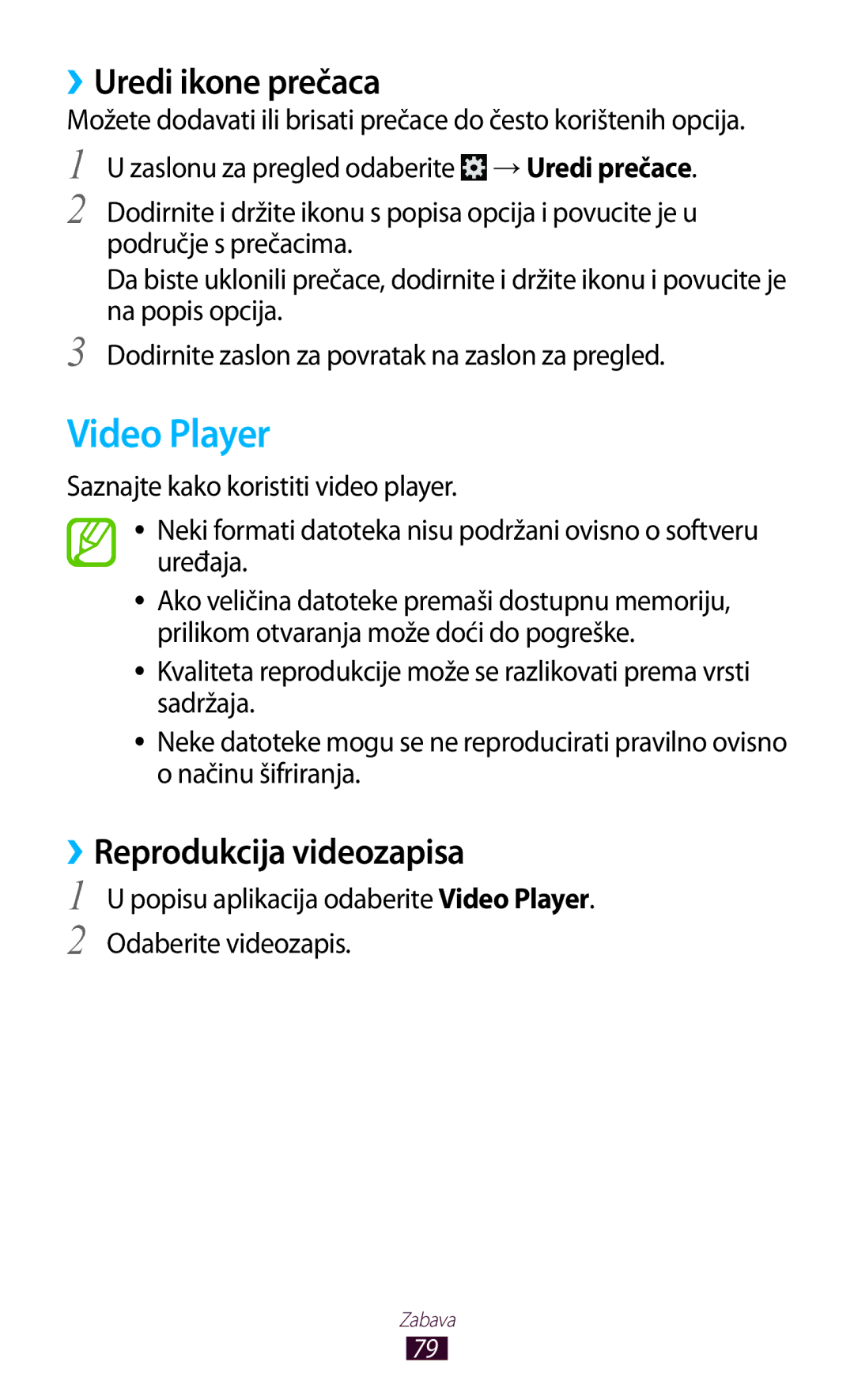 Samsung GT-P3100TSETWO, GT-P3100ZWATRA, GT-P3100ZWAVIP, GT-P3100TSEVIP, GT-P3100TSASMO Video Player, ››Uredi ikone prečaca 