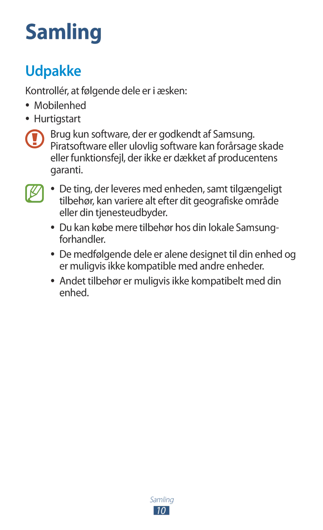 Samsung GT-P3110ZWANEE, GT-P3110TSANEE, GT-P3110GRANEE Udpakke, Andet tilbehør er muligvis ikke kompatibelt med din enhed 