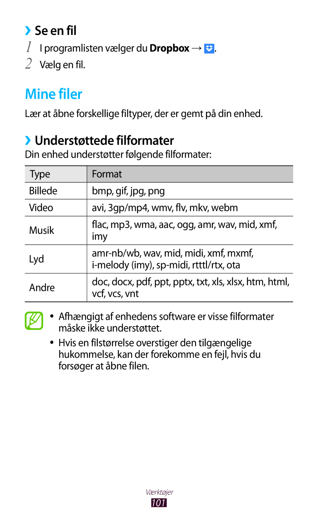 Samsung GT-P3110GRANEE, GT-P3110TSANEE, GT-P3110ZWANEE manual Mine filer, ››Se en fil, ››Understøttede filformater 