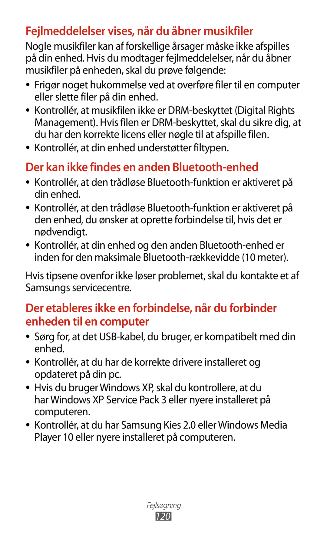 Samsung GT-P3110TSANEE Fejlmeddelelser vises, når du åbner musikfiler, Kontrollér, at din enhed understøtter filtypen 
