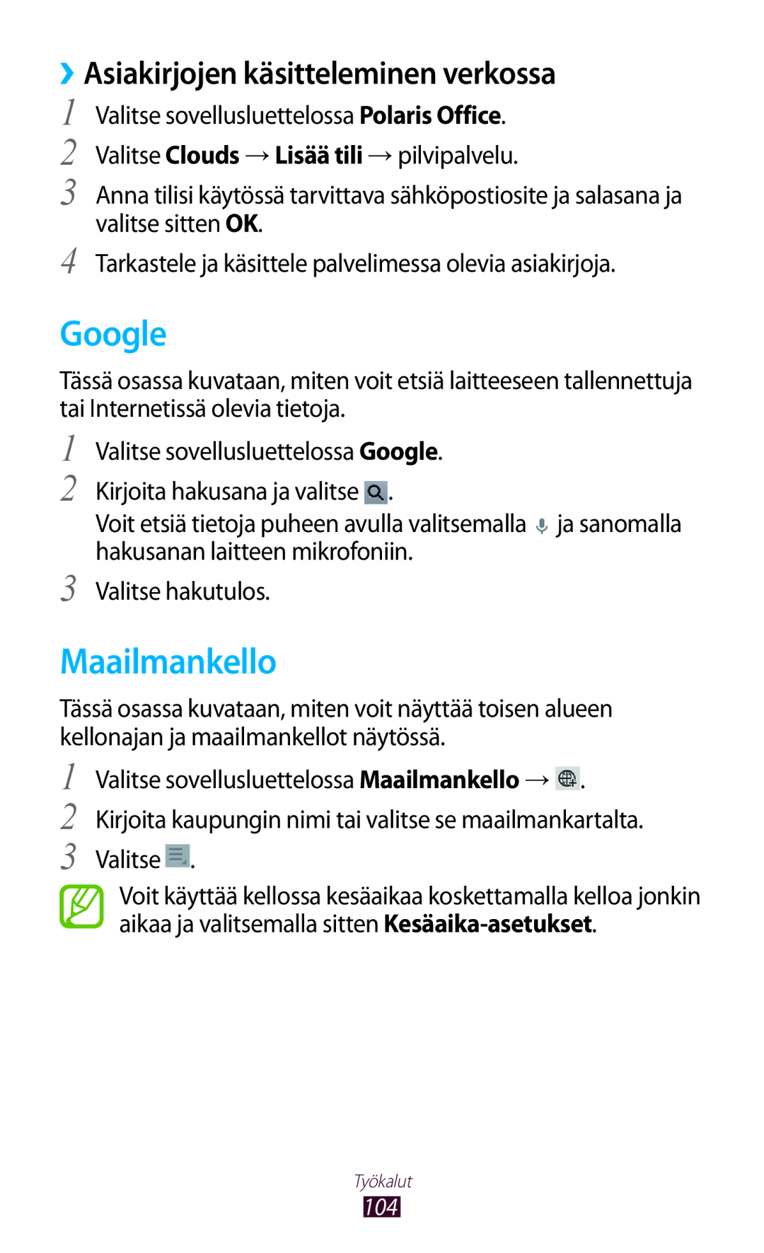 Samsung GT-P3110GRANEE, GT-P3110TSANEE, GT-P3110ZWANEE manual Google, Maailmankello, ››Asiakirjojen käsitteleminen verkossa 