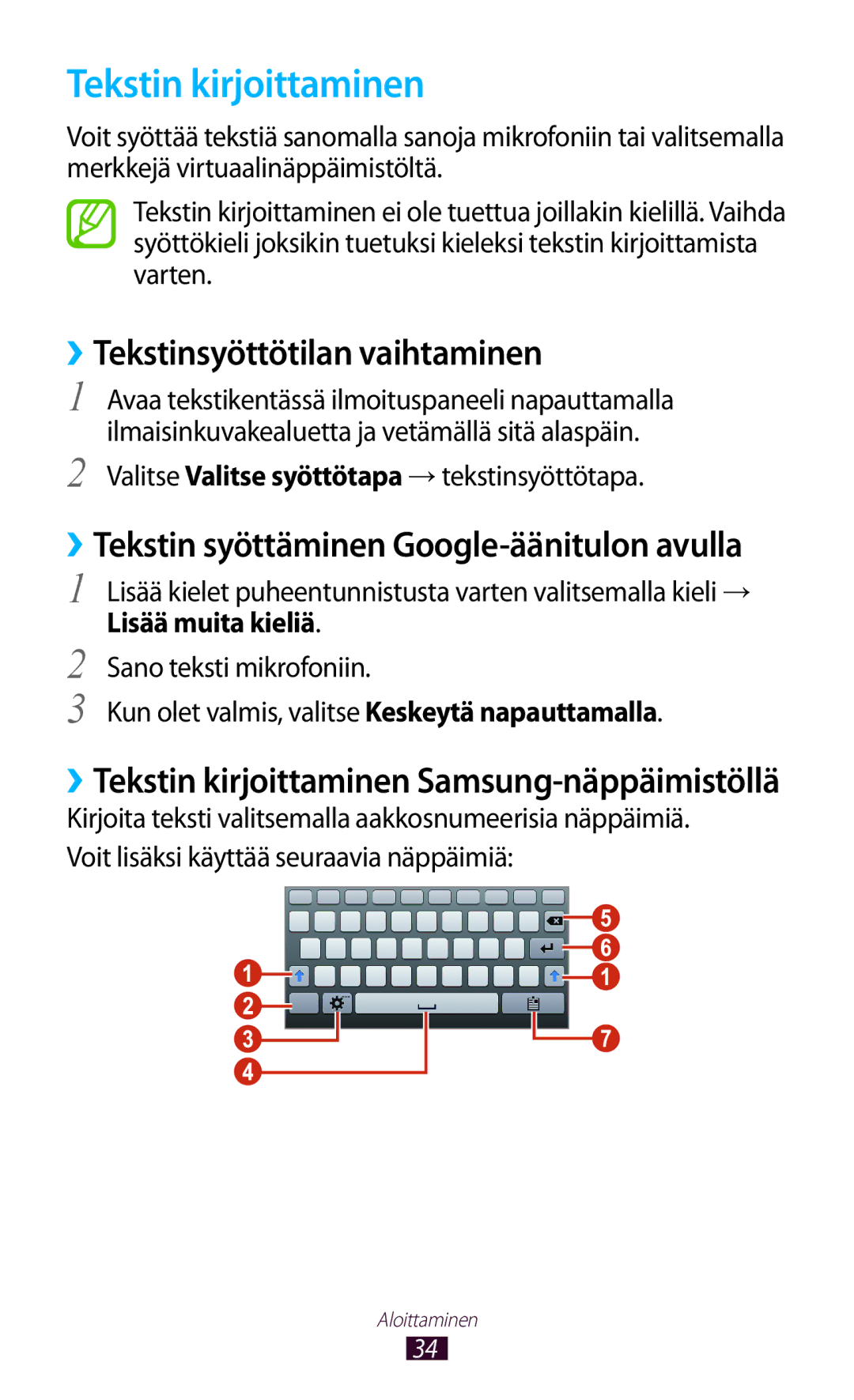 Samsung GT-P3110ZWANEE, GT-P3110TSANEE manual Tekstin kirjoittaminen, ››Tekstinsyöttötilan vaihtaminen, Lisää muita kieliä 