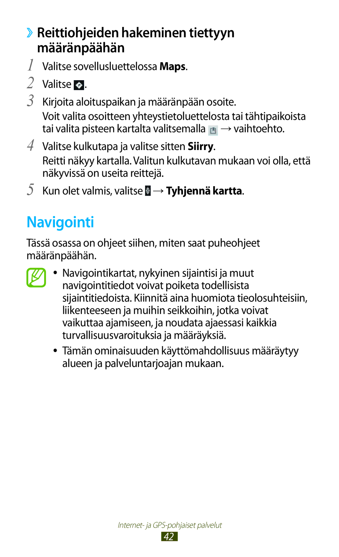 Samsung GT-P3110TSANEE, GT-P3110ZWANEE, GT-P3110GRANEE manual Navigointi, ››Reittiohjeiden hakeminen tiettyyn määränpäähän 