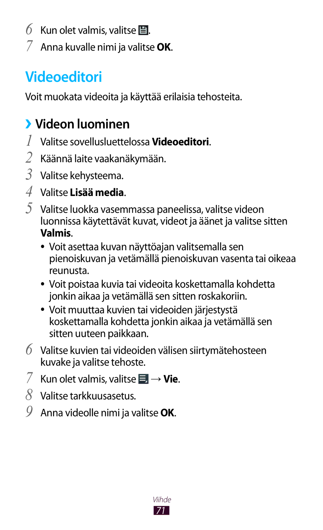 Samsung GT-P3110GRANEE manual Videoeditori, ››Videon luominen, Voit muokata videoita ja käyttää erilaisia tehosteita 