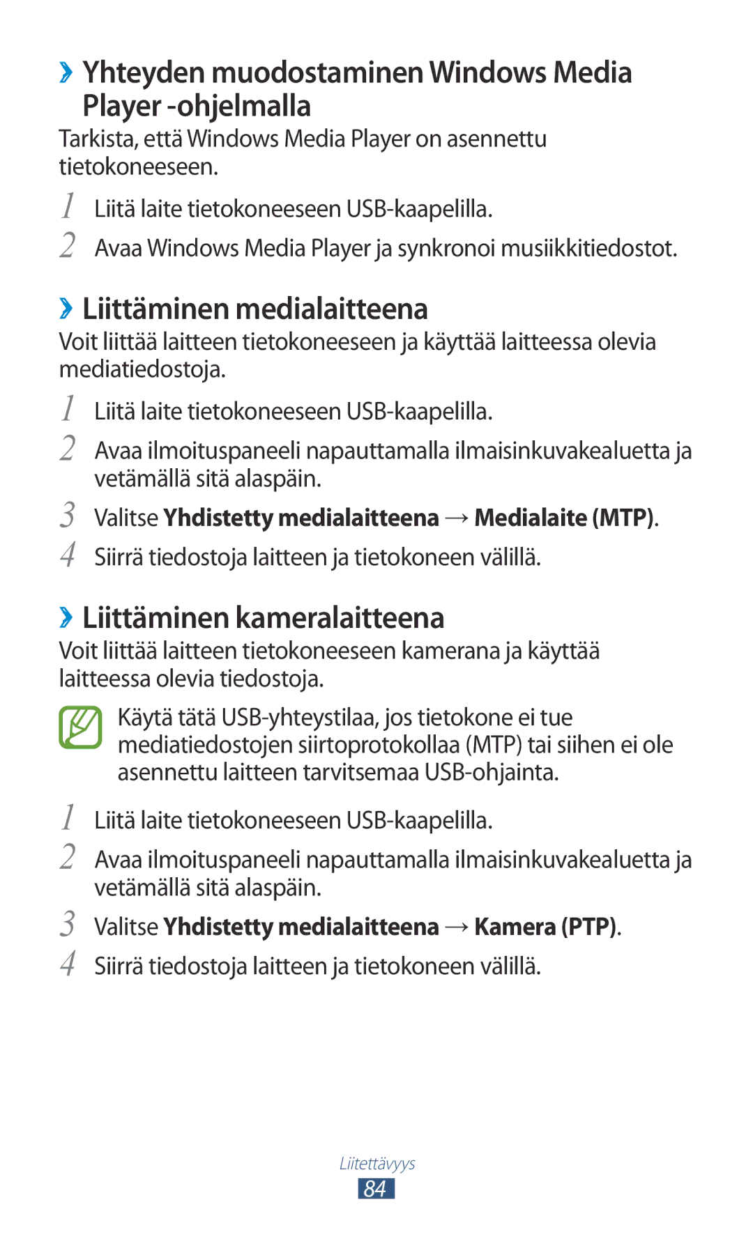 Samsung GT-P3110TSANEE manual ››Yhteyden muodostaminen Windows Media Player -ohjelmalla, ››Liittäminen medialaitteena 