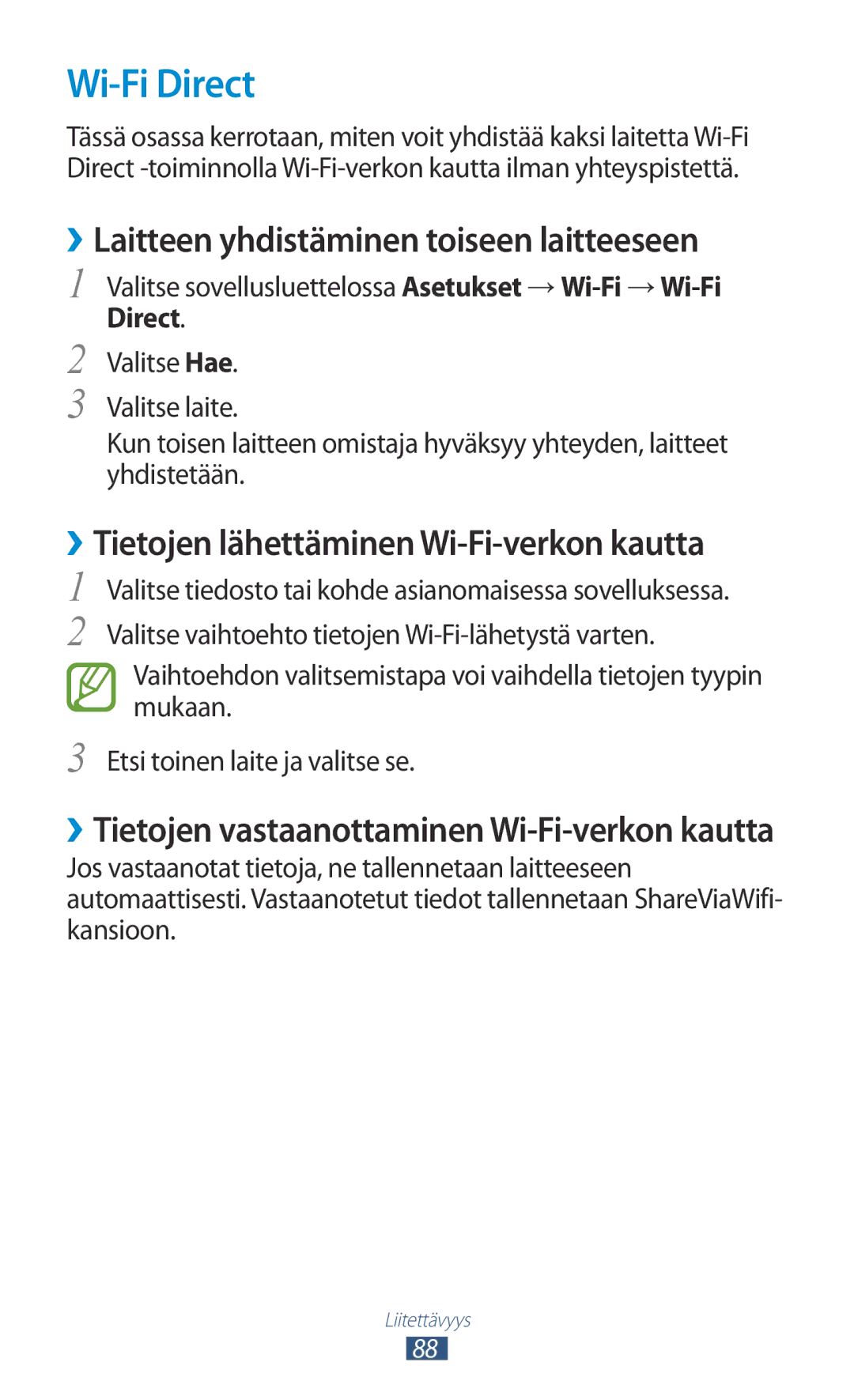 Samsung GT-P3110ZWANEE, GT-P3110TSANEE, GT-P3110GRANEE manual Wi-Fi Direct, ››Laitteen yhdistäminen toiseen laitteeseen 