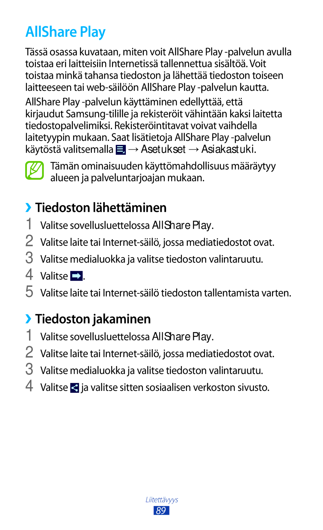 Samsung GT-P3110GRANEE, GT-P3110TSANEE, GT-P3110ZWANEE manual AllShare Play, ››Tiedoston lähettäminen 