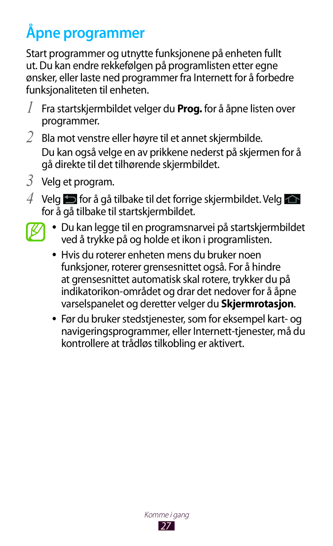 Samsung GT-P3110TSANEE, GT-P3110ZWANEE, GT-P3110GRANEE manual Åpne programmer 